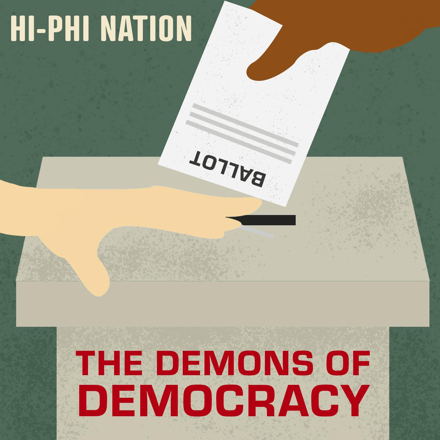 Demons of Democracy