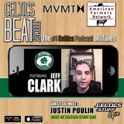 178: Jeff Clark | Pre-Season NBA & Boston Celtics | Mailbag w/ Bobby Manning | Powered by CLNS Radio