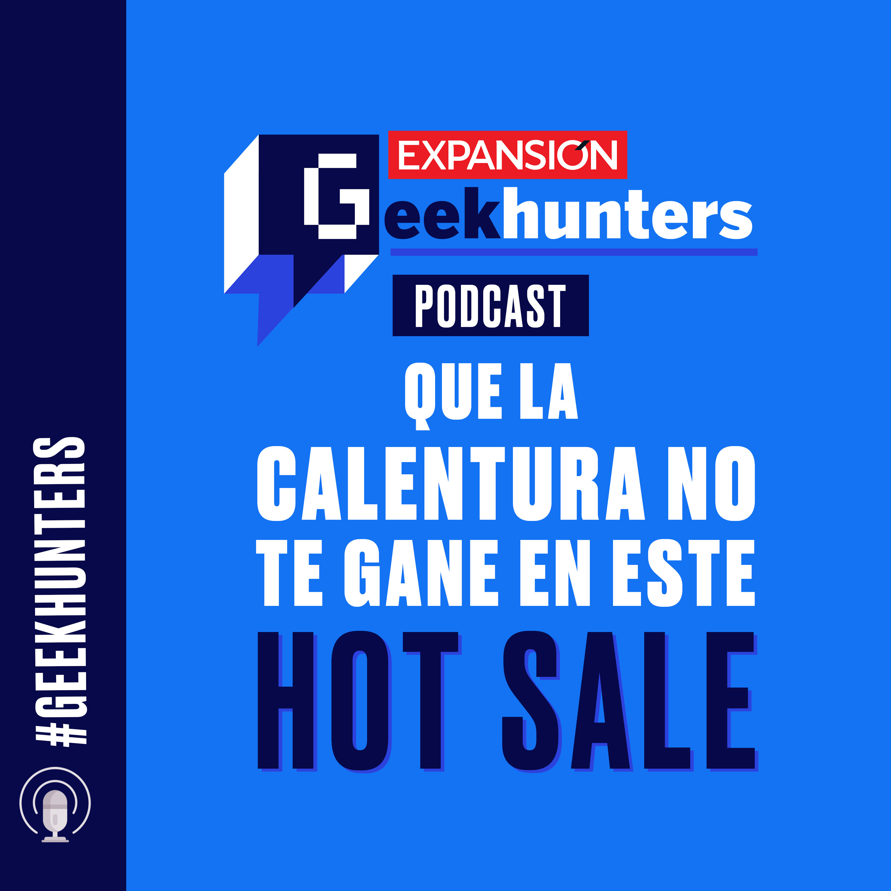 Que la calentura no te gane en este Hot Sale episode artwork