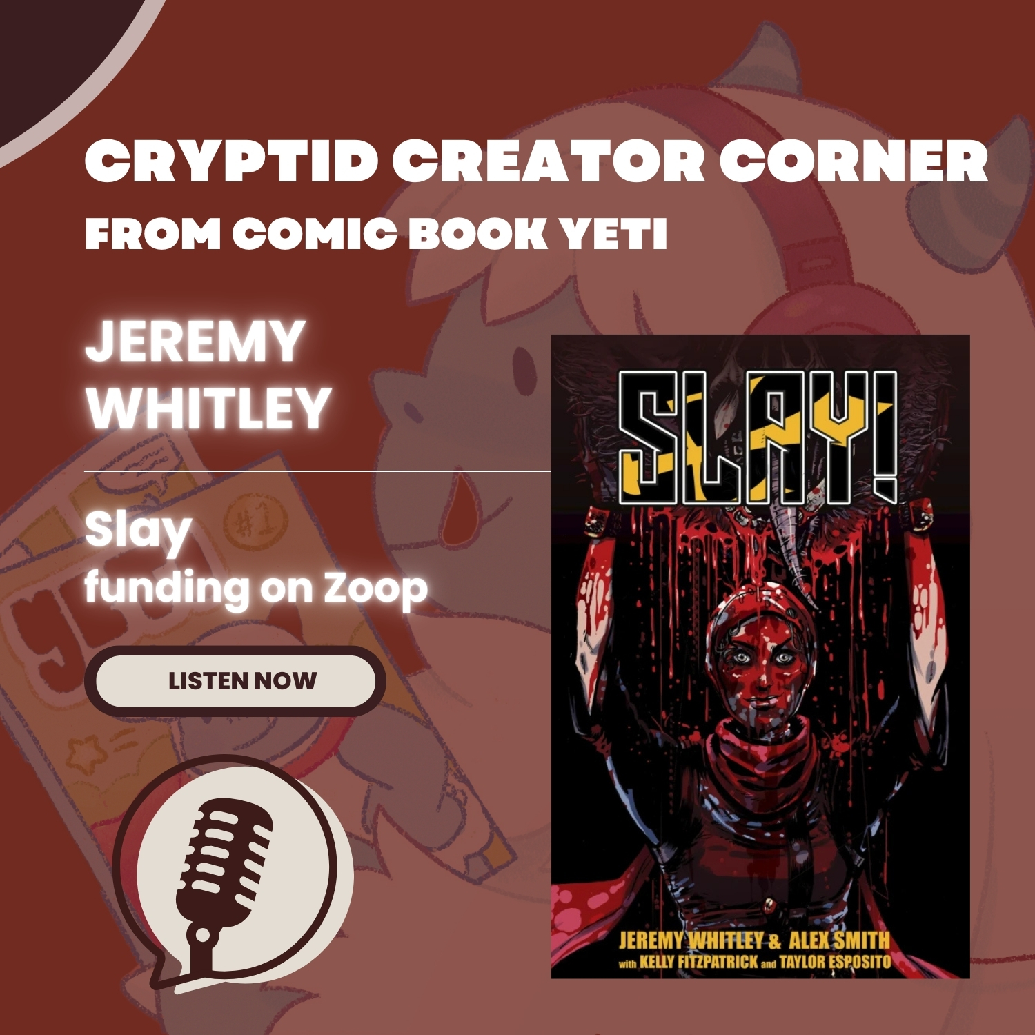 Cryptid Creator Corner from Comic Book Yeti - A Comic Book Interview Podcast
