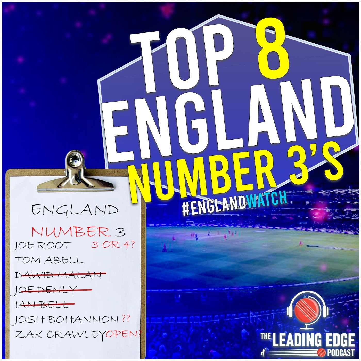 The Leading Edge Cricket Podcast