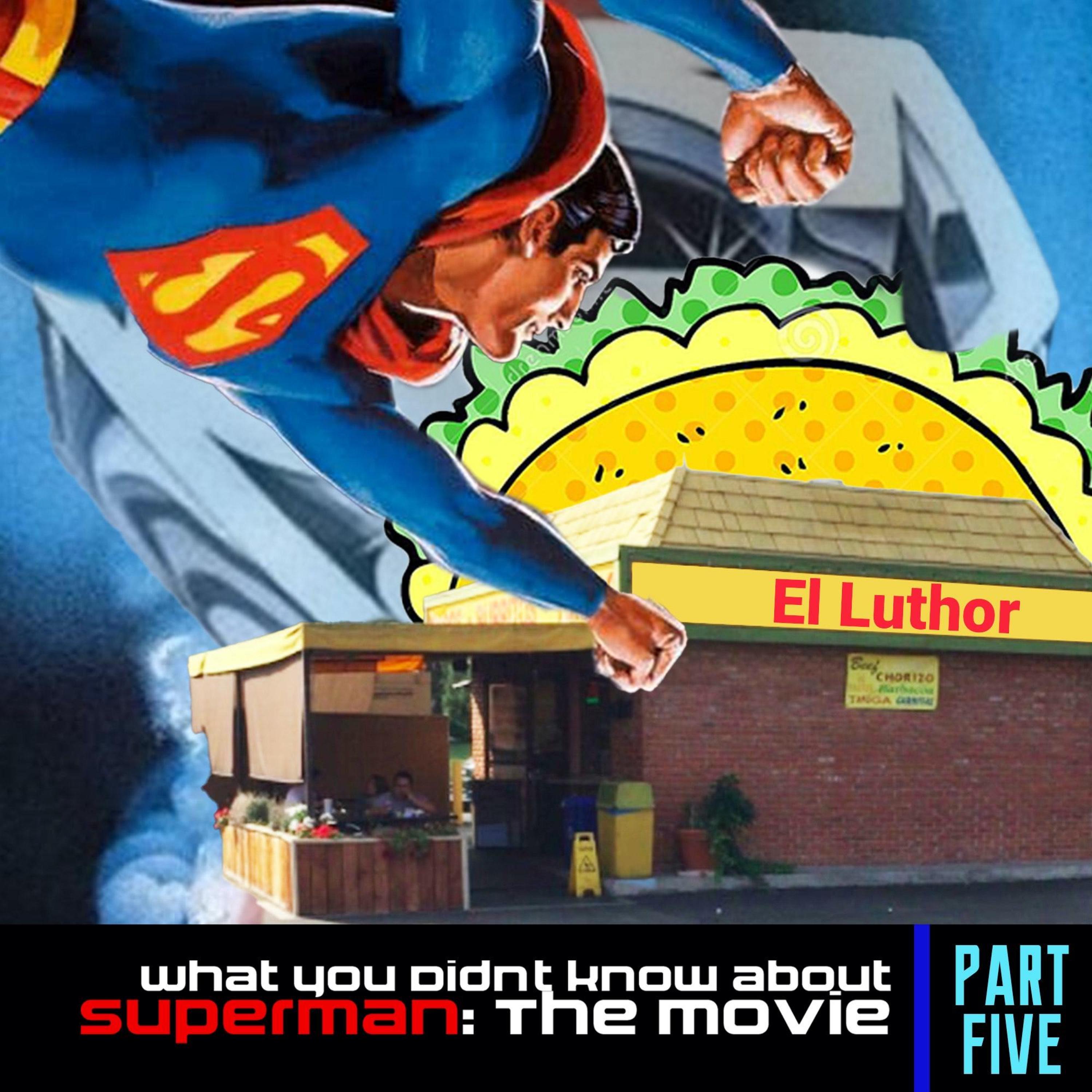 What You Didn't Know About Superman '78 - Part Five episode artwork
