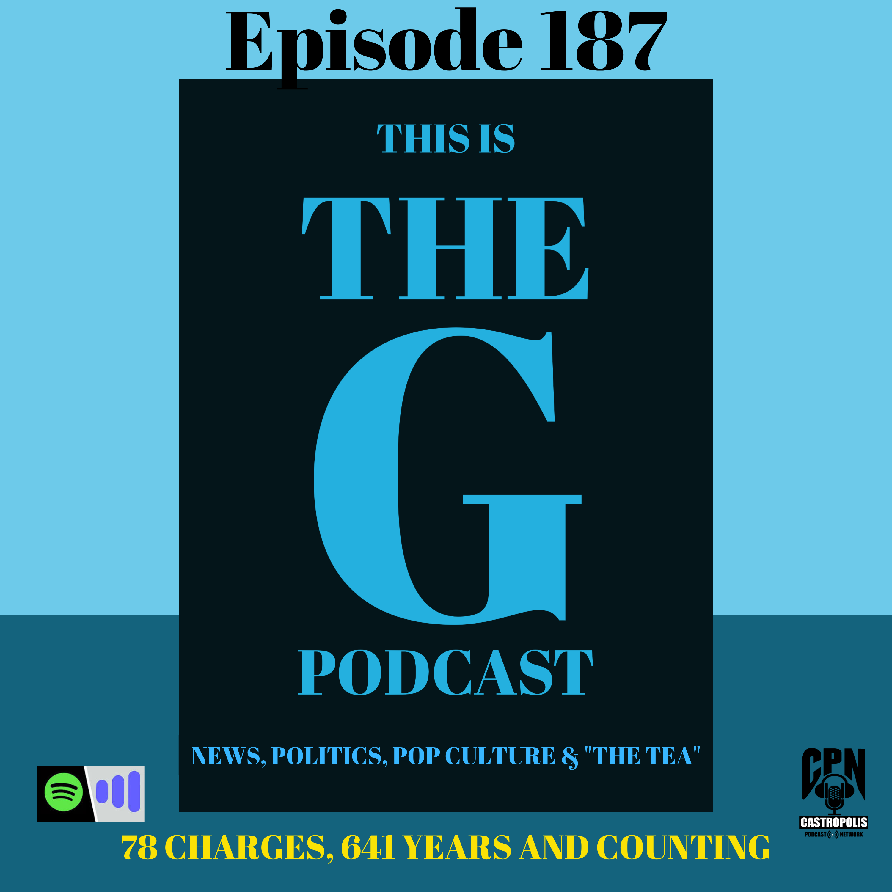 Episode 187  78 CHARGES, 641 YEARS AND COUNTING episode artwork