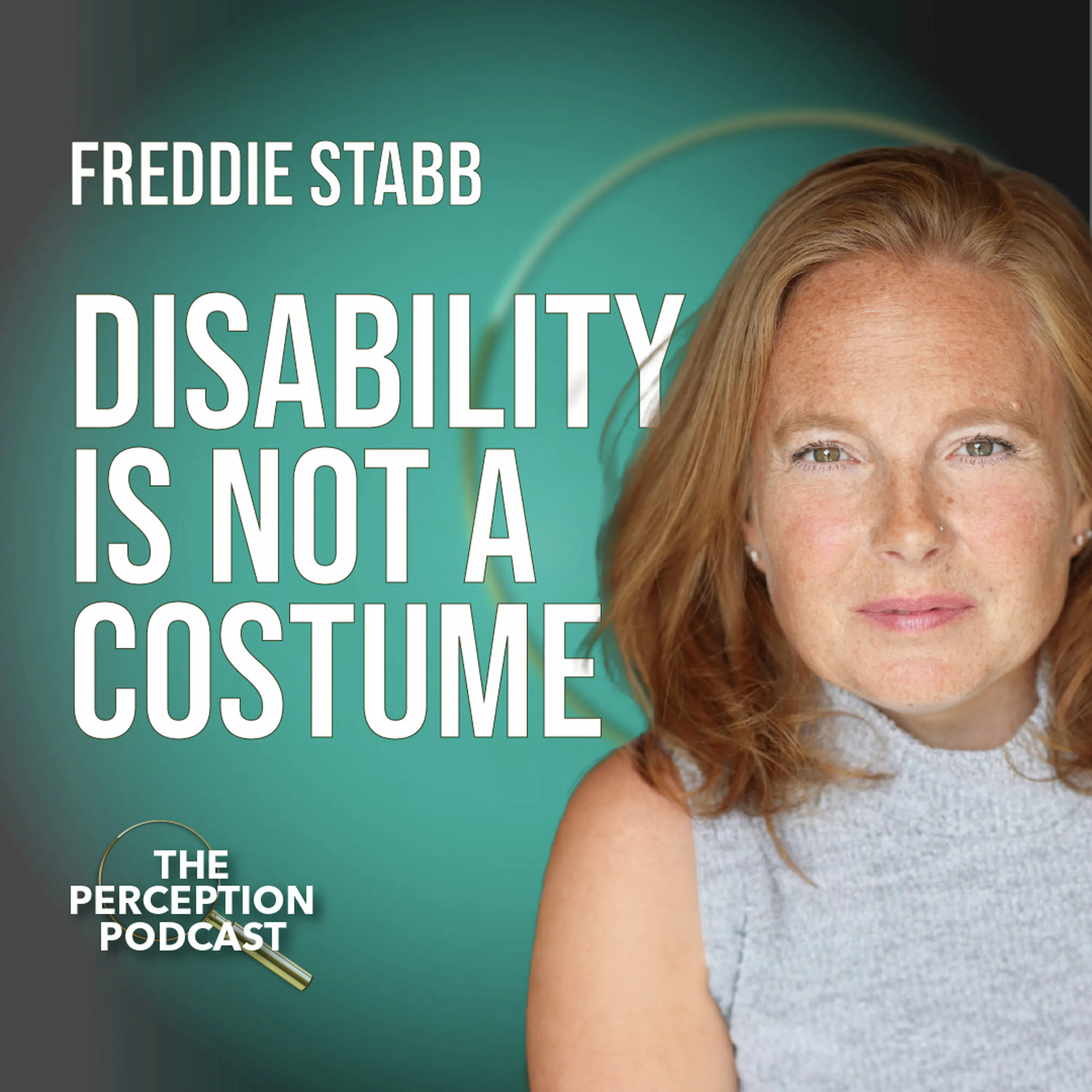 Disability is Not a Costume with Freddie Stabb episode artwork
