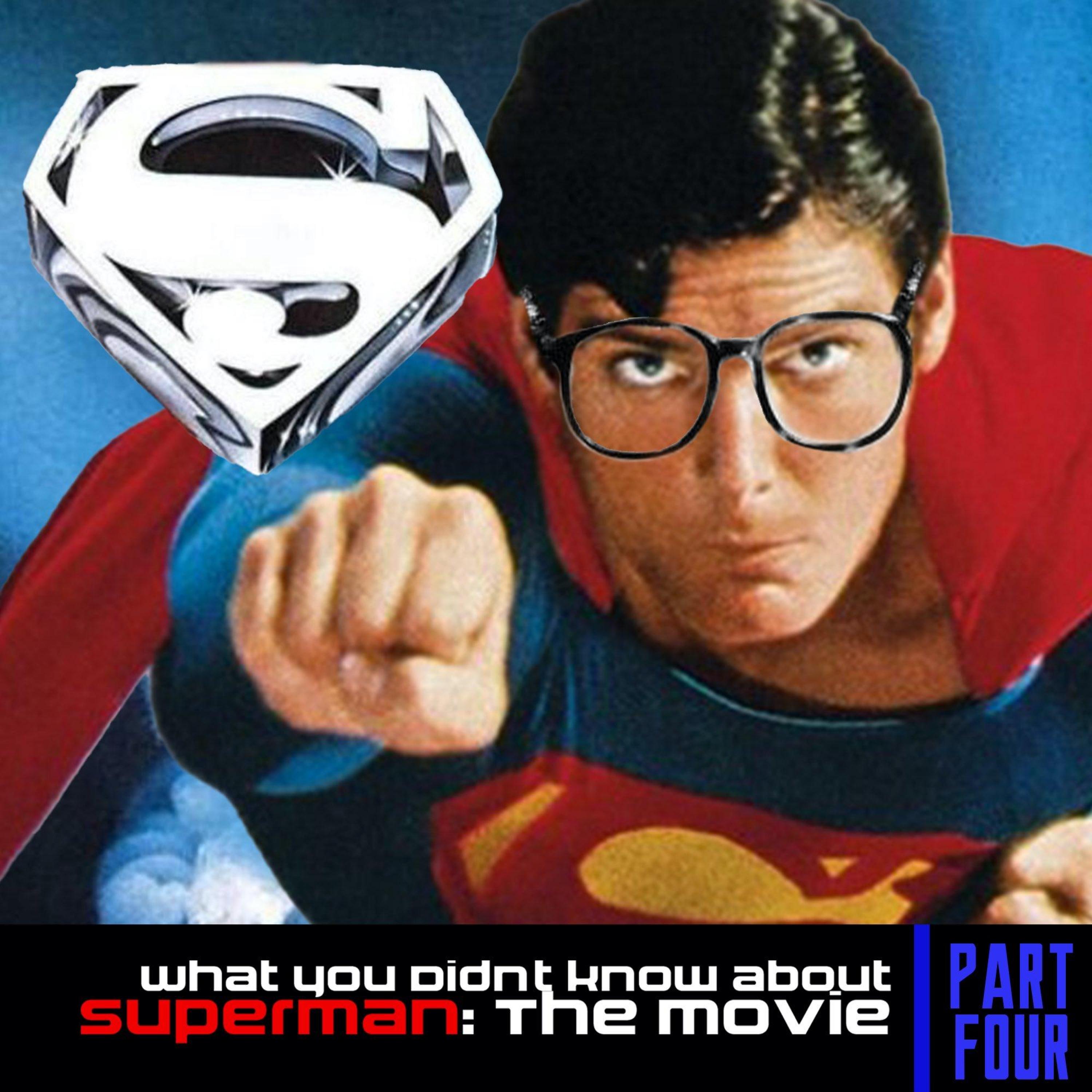 What You Didn't Know About Superman '78 - Part Four episode artwork