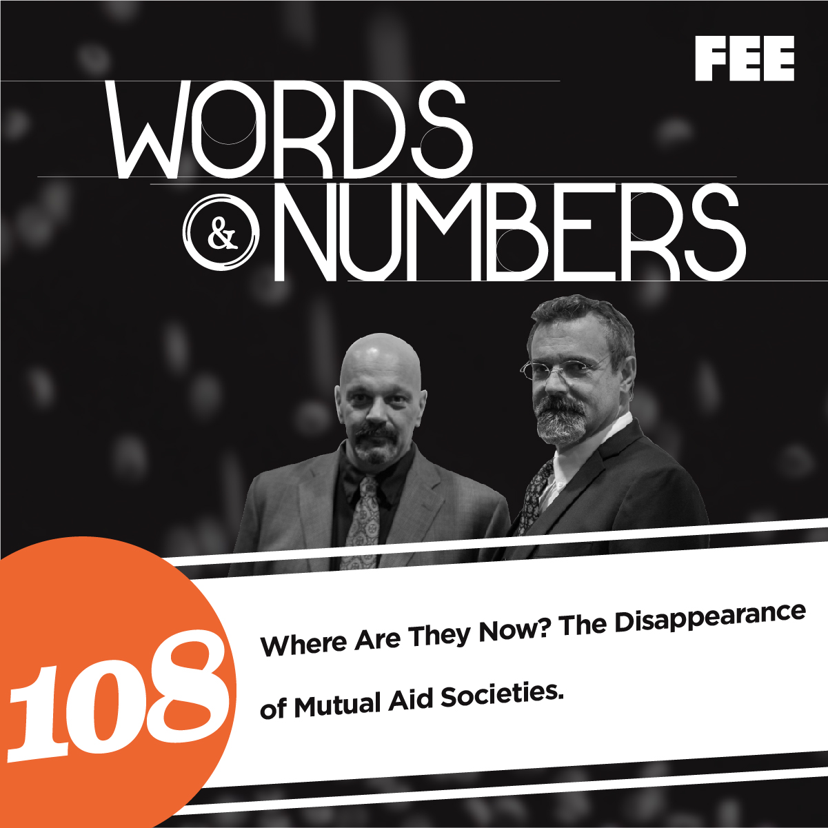 Episode 108: Where Are They Now? The Disappearance of Mutual Aid Societies.