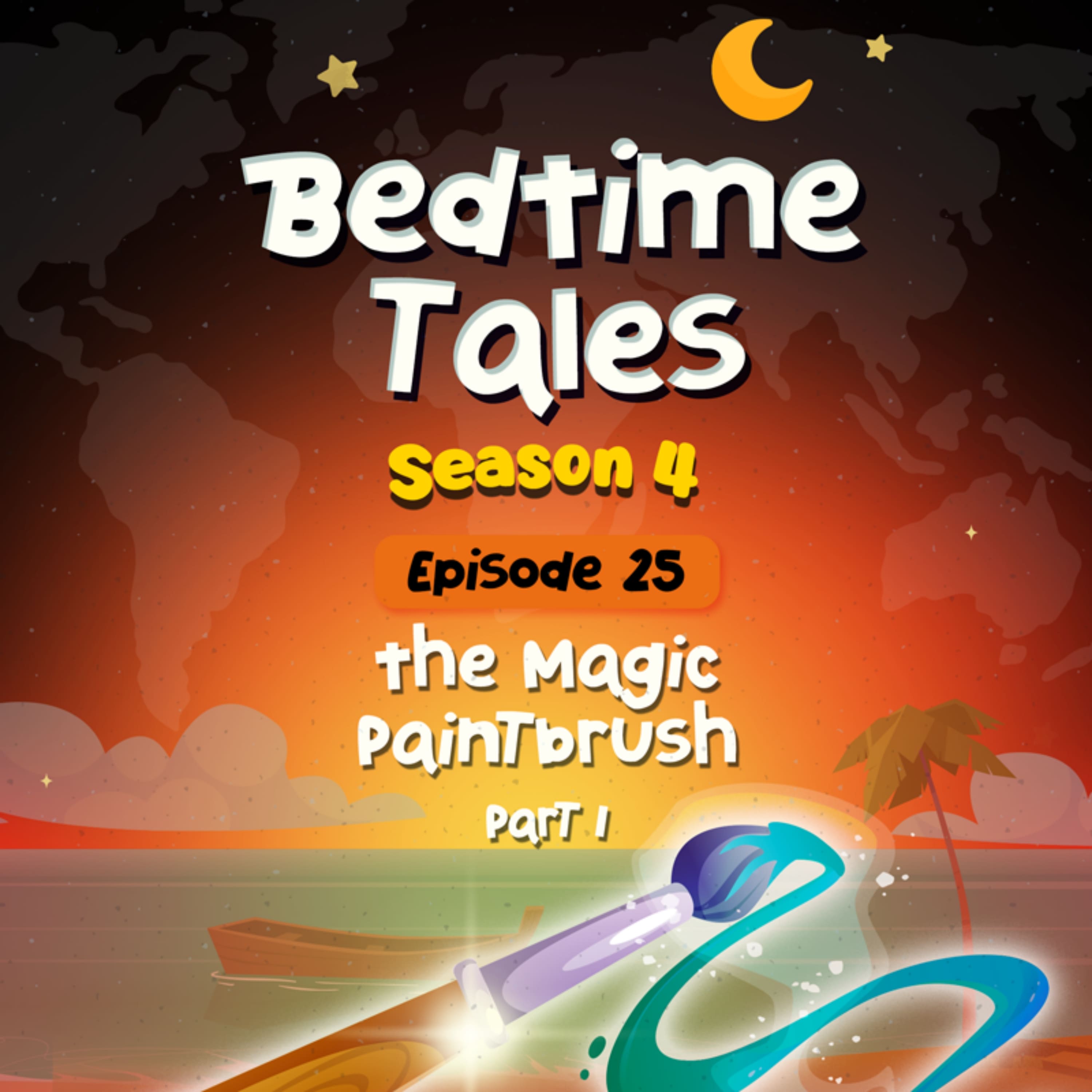 The Magic Paintbrush Part 1 | Bedtime Tales S4E25 episode artwork