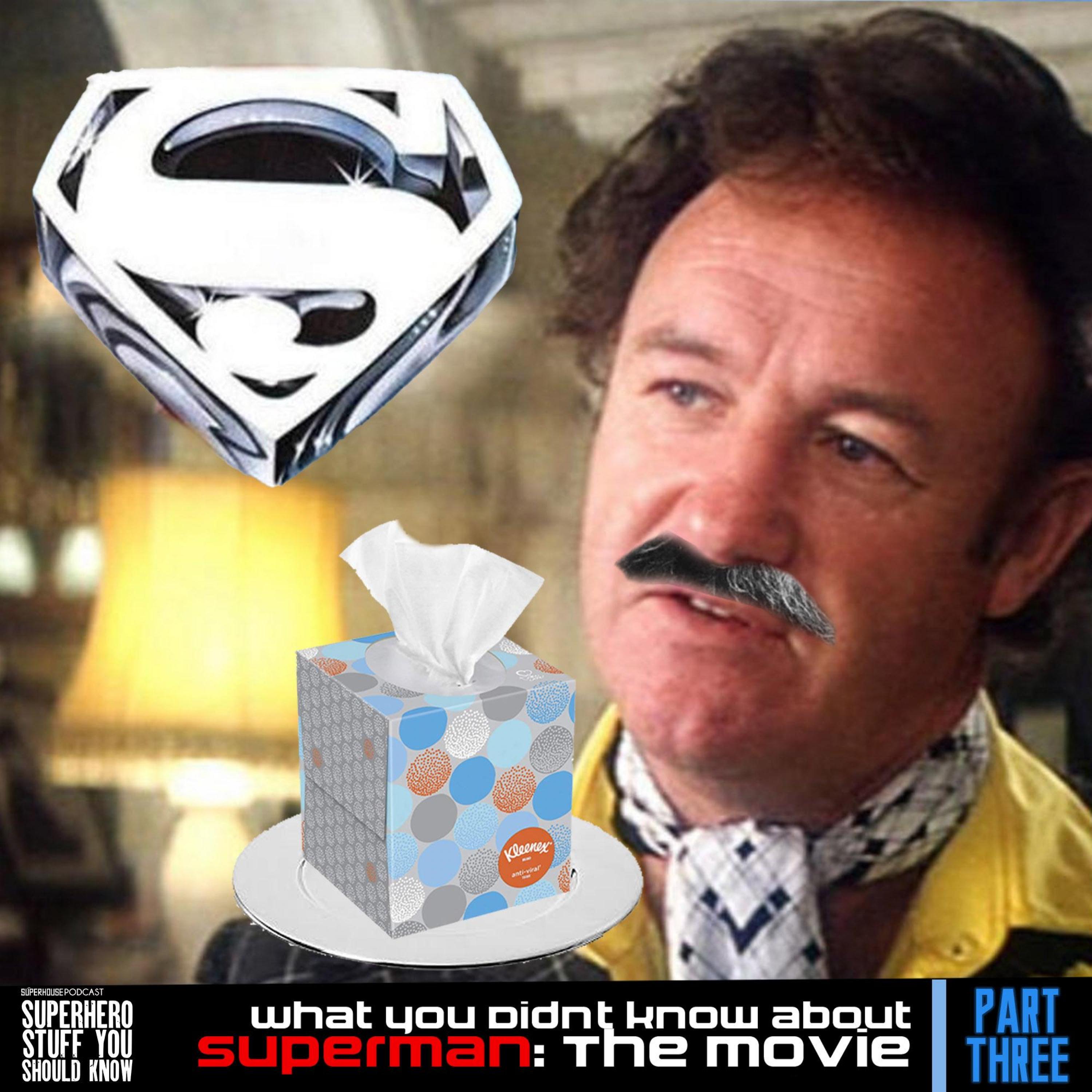 What You Didn't Know About Superman '78 - Part Three episode artwork