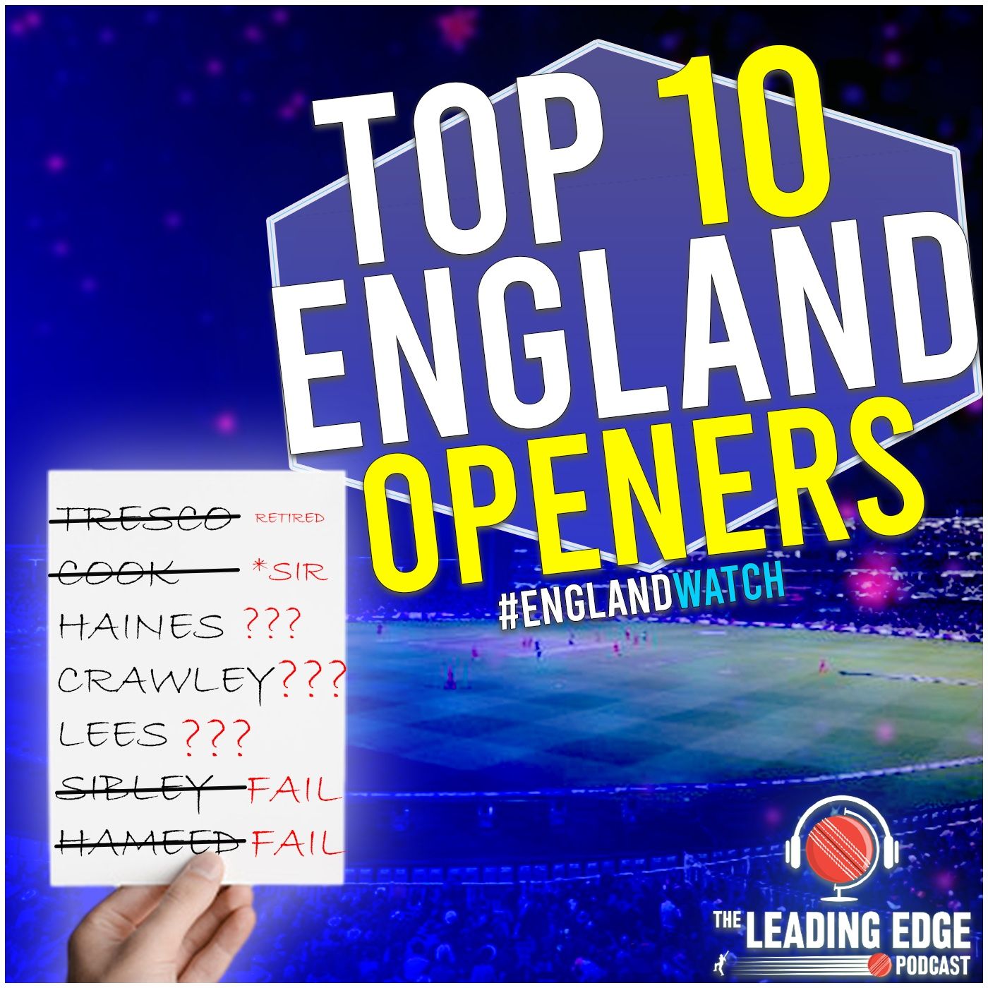 The Leading Edge Cricket Podcast