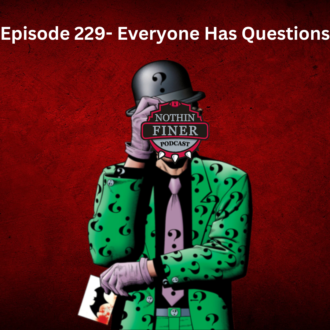 Episode 229-Everyone Has Questions episode artwork