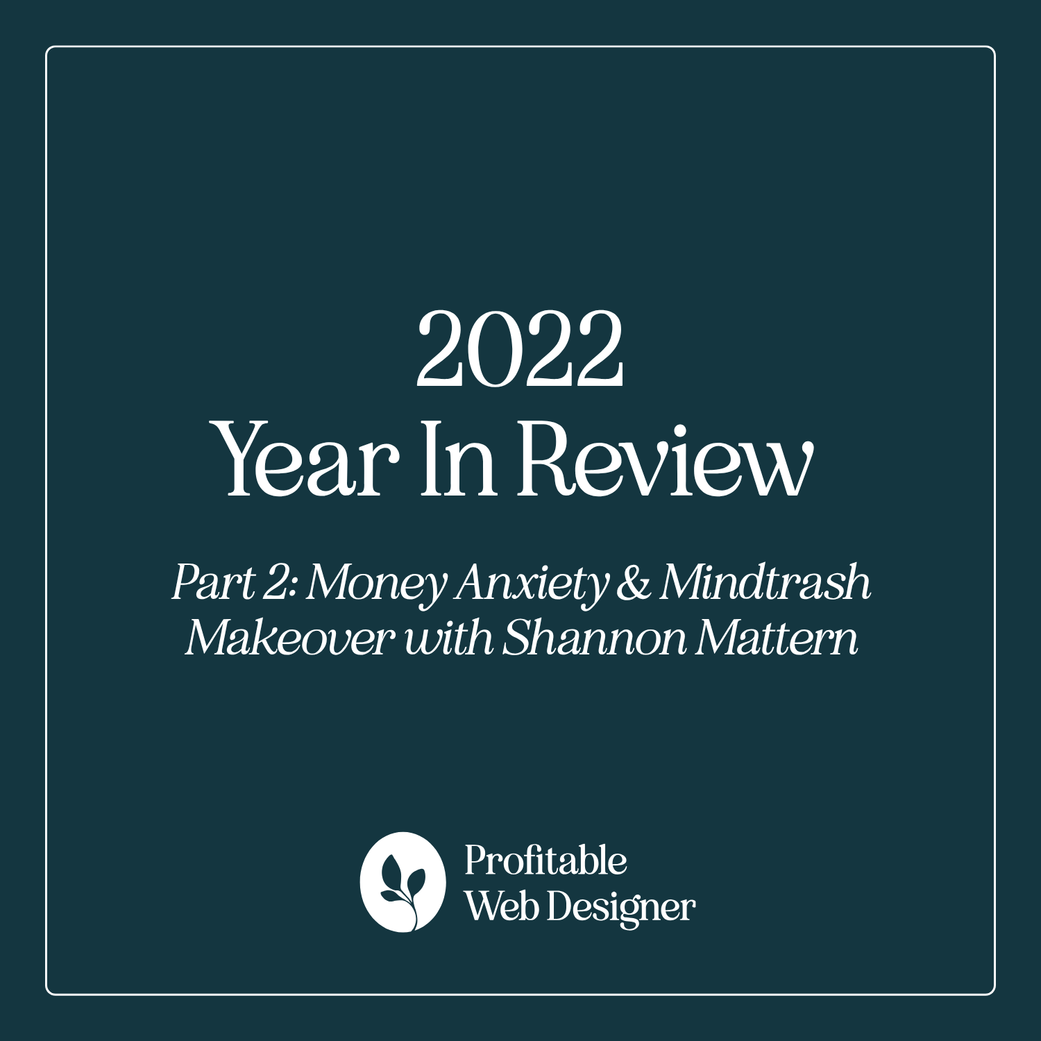 Profitable Web Designer with Shannon Mattern