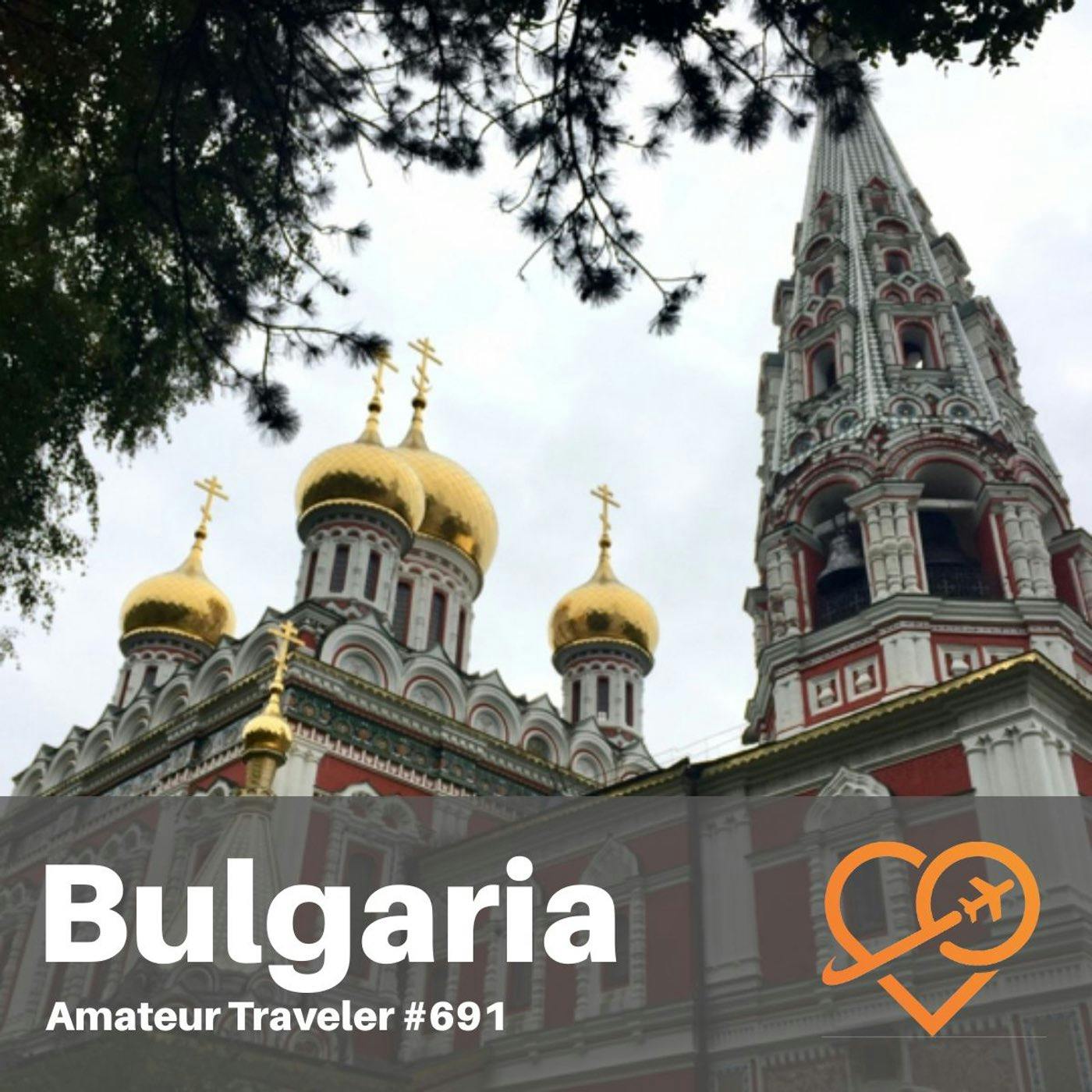 AT#691 - Travel to Bulgaria (repeat)