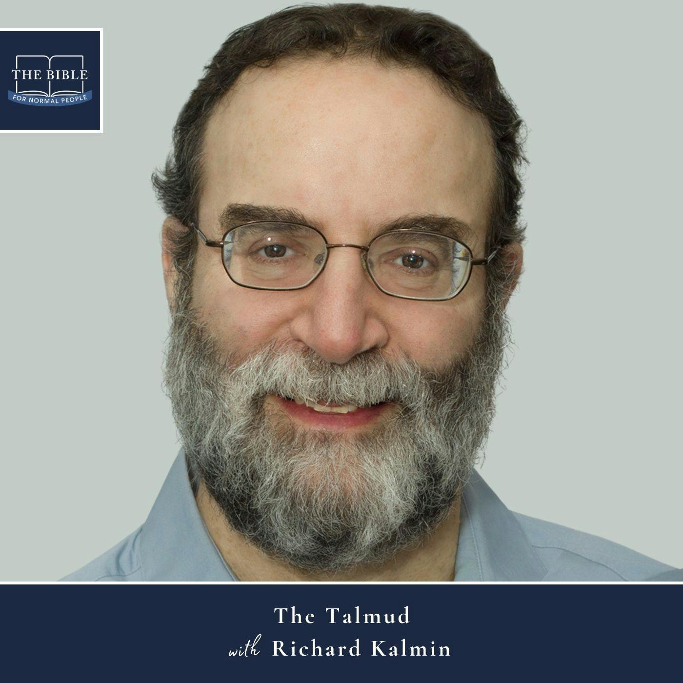 [Bible] Episode 254: Richard Kalmin - The Talmud