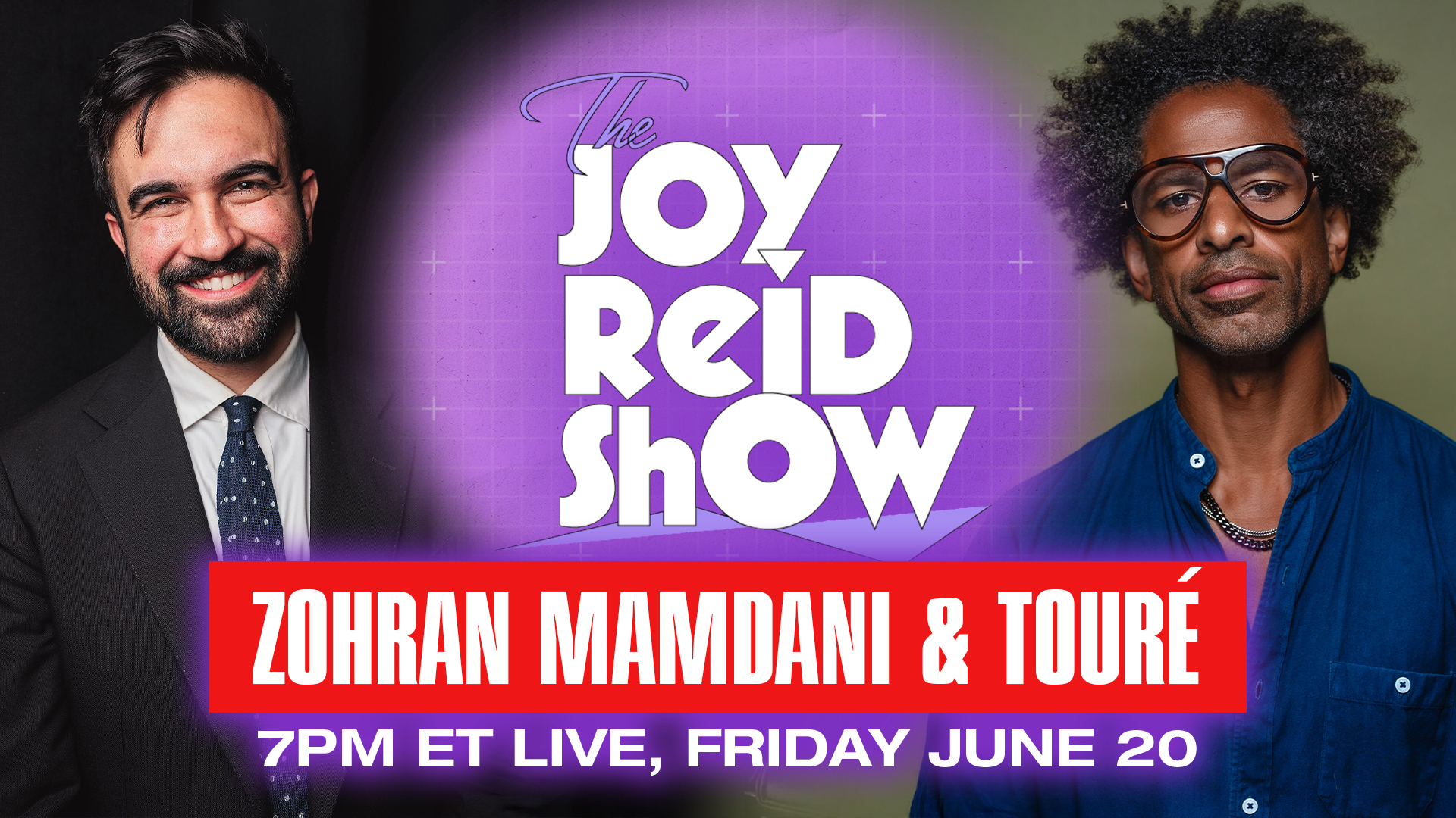 The Joy Reid Show LIVE! Feat. Toure and NYC mayoral candidate Zohran Mamdani