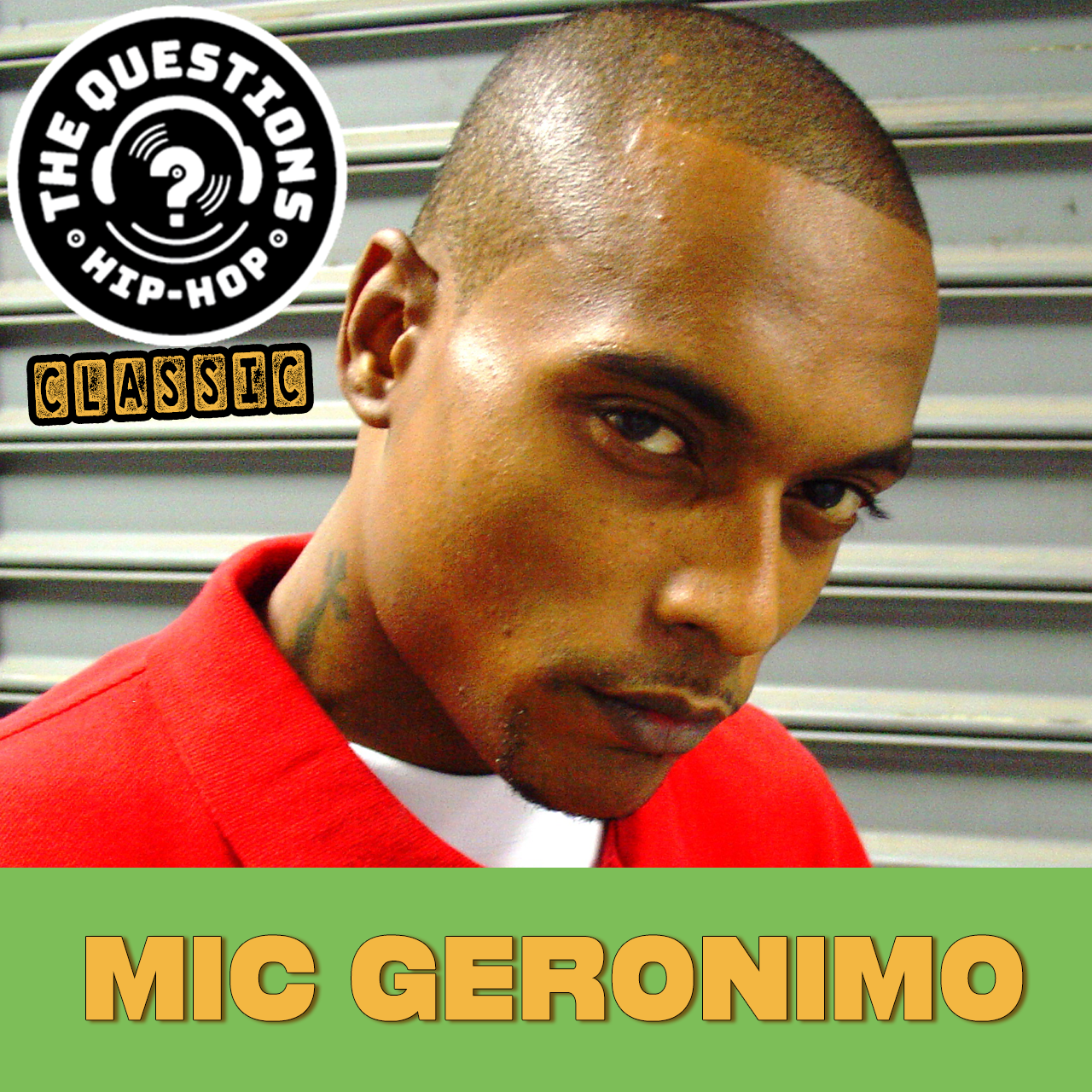 Mic Geronimo (Questions Classic)
