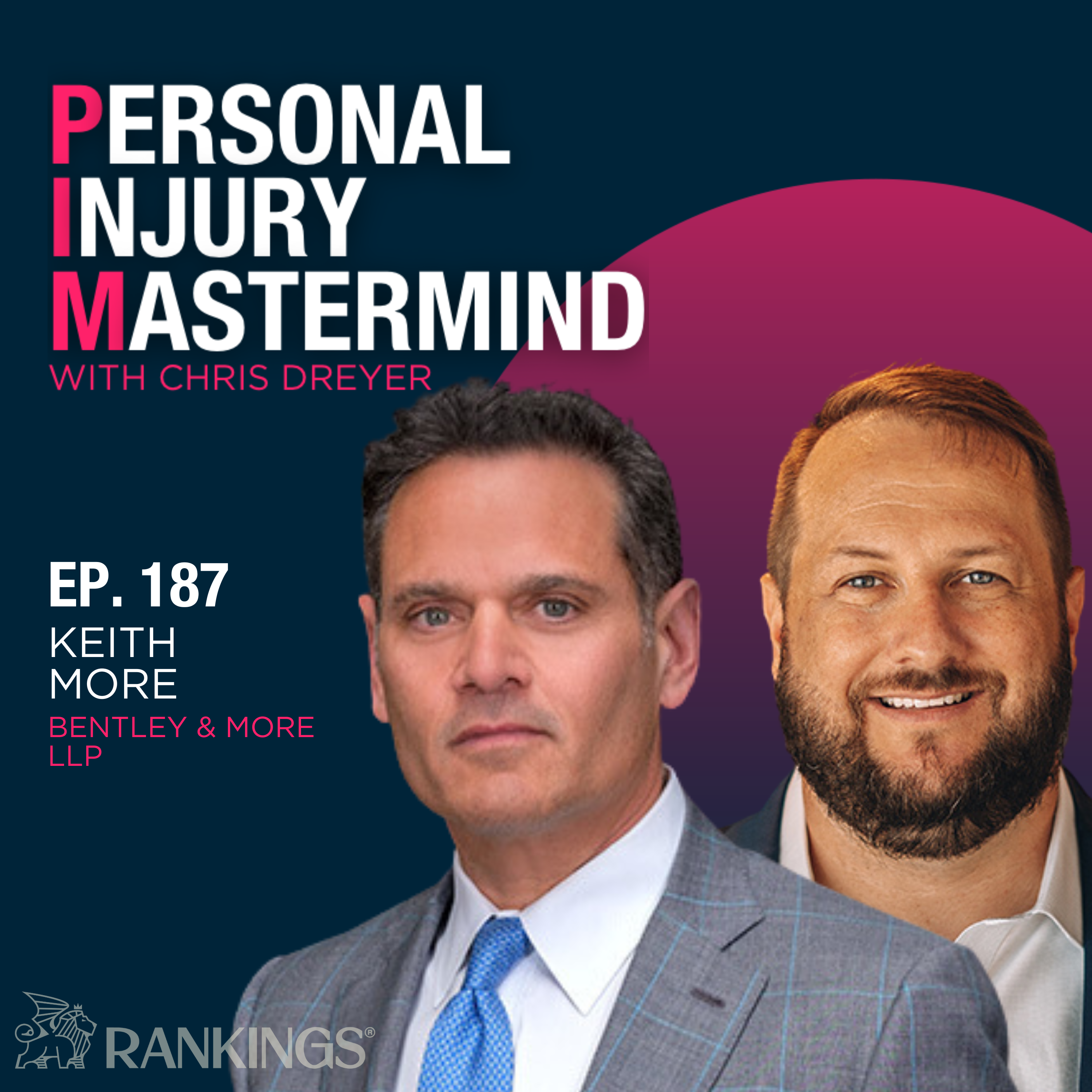 Personal Injury Mastermind w/ Chris Dreyer