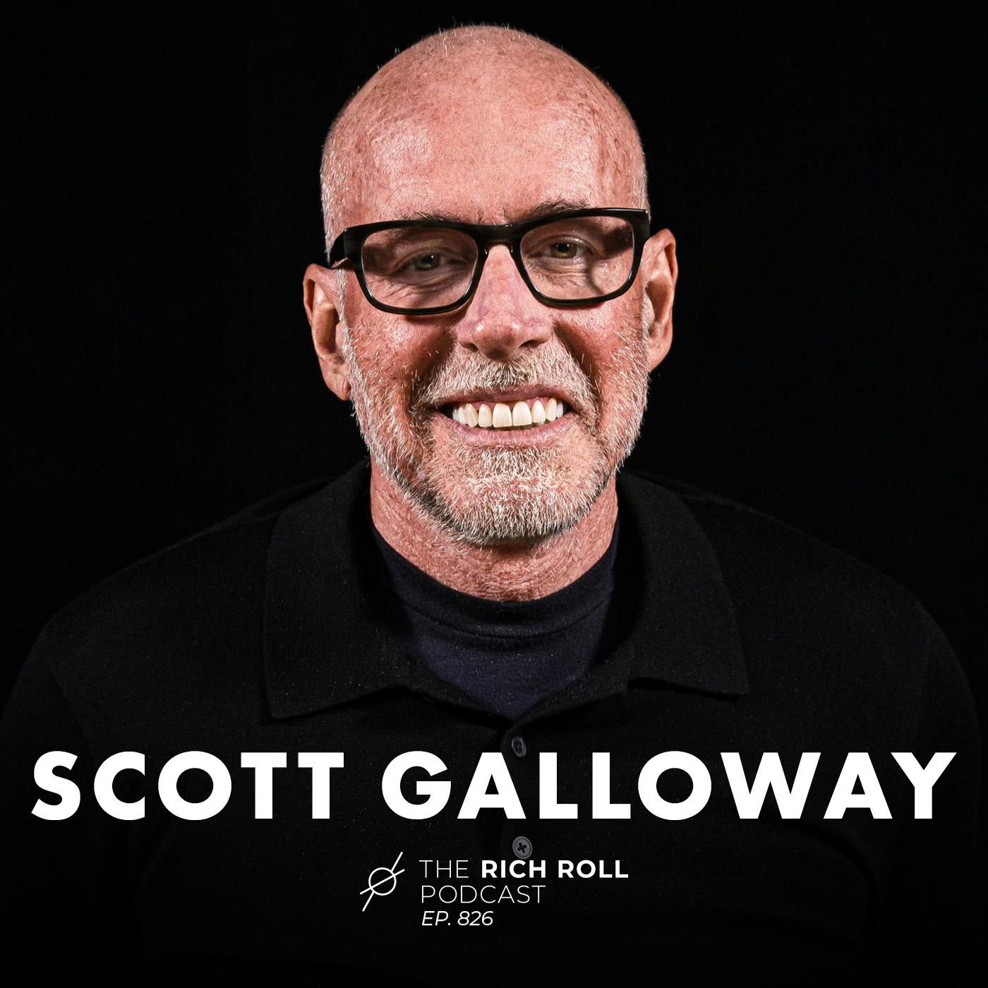 Scott Galloway on Healthy Masculinity, How to Achieve Financial Security, & Why Vulnerability Is Power