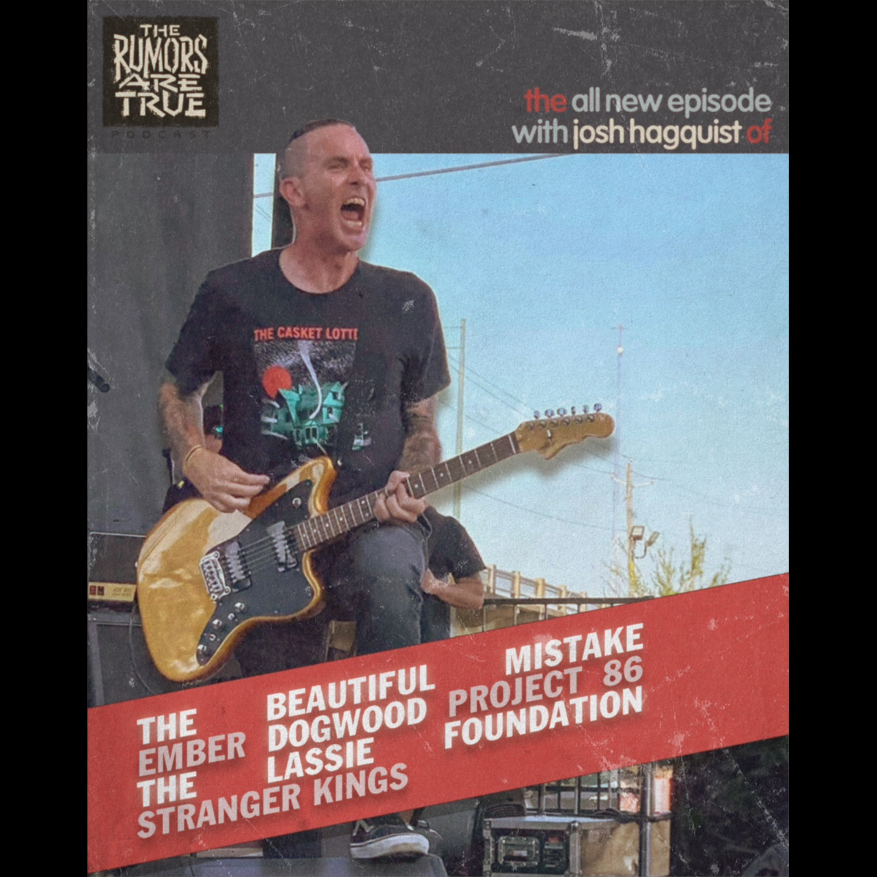 Josh Hagquist ( The Beautiful Mistake, Dogwood, Ember, Stranger Kings, Project 86, The Lassie Foundation, Saint Valletta) episode artwork