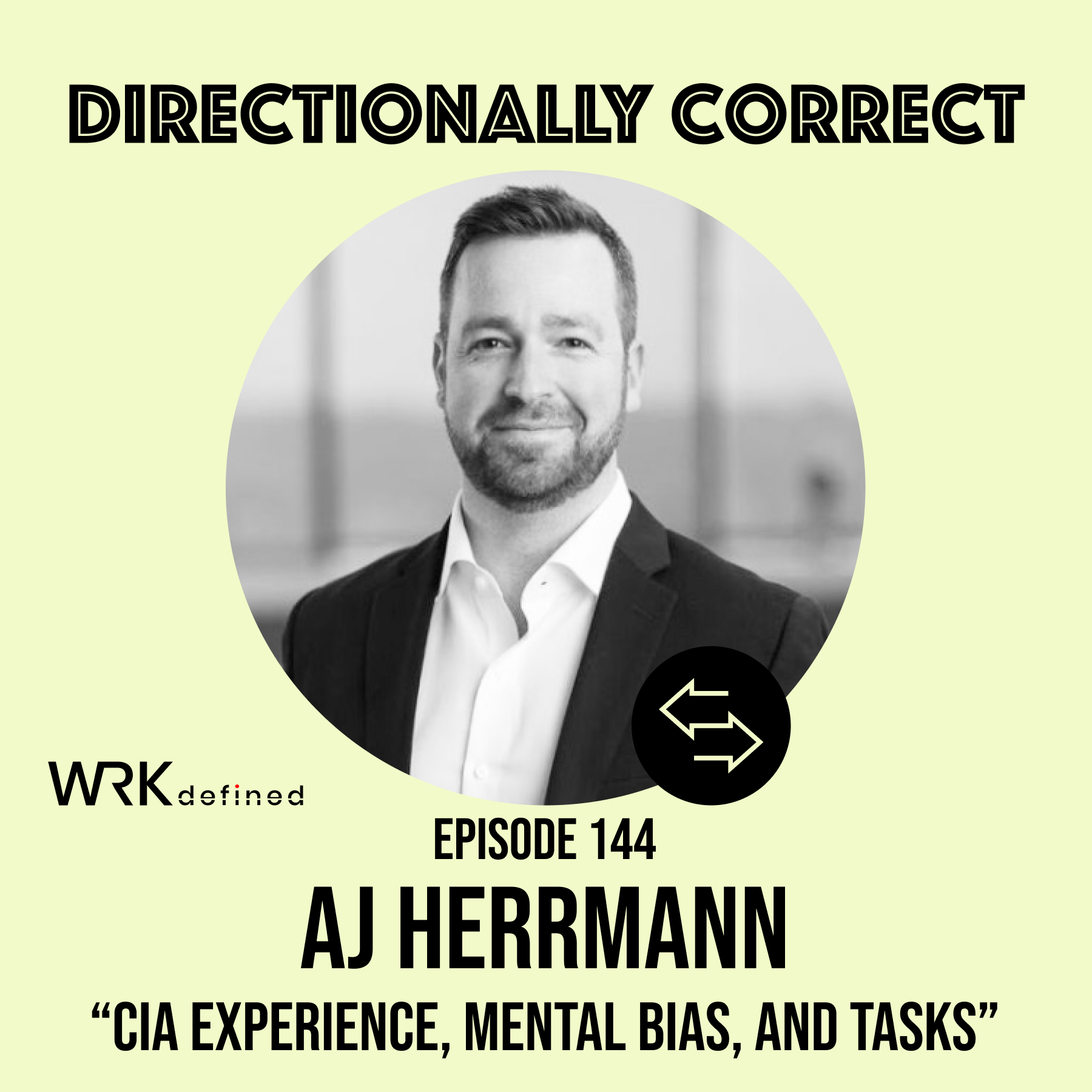 #144 - AJ Herrmann - People Analytics at the CIA, Cognitive Biases, and Task Intelligence