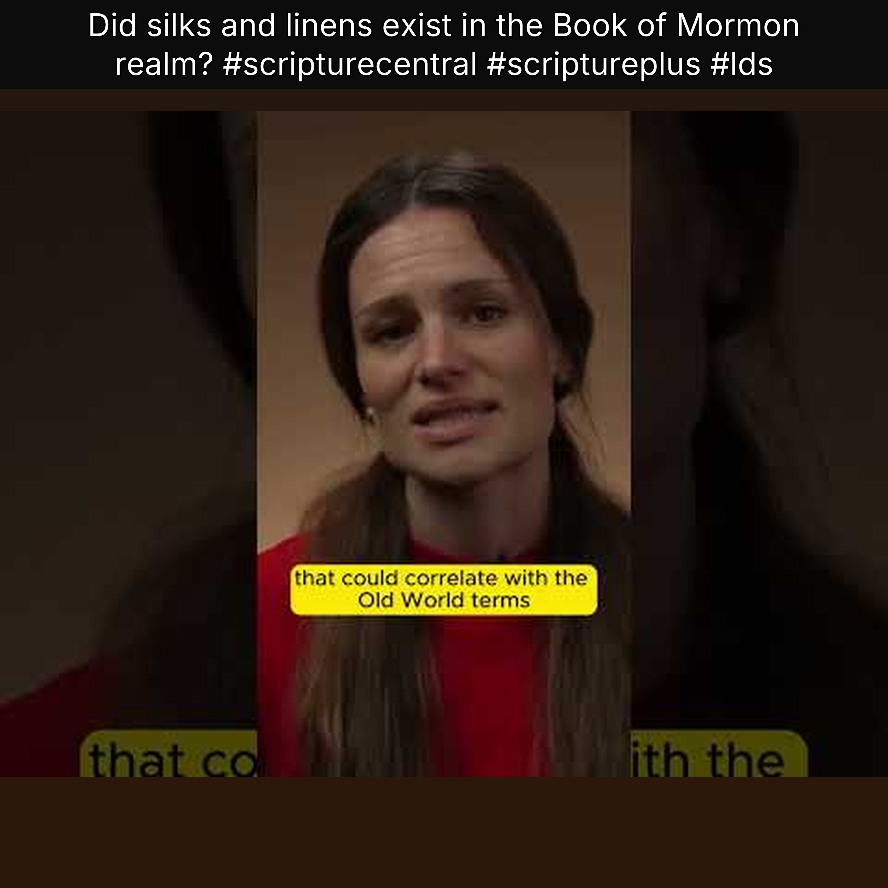 Did silks and linens exist in the Book of Mormon realm? #scripturecentral #scriptureplus #lds episode artwork