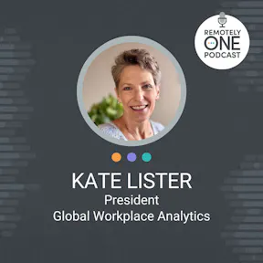 Quantifying Remote Work Impact: Kate Lister's Calculator and the Tech Behind Remote Work Savings - ep. 071