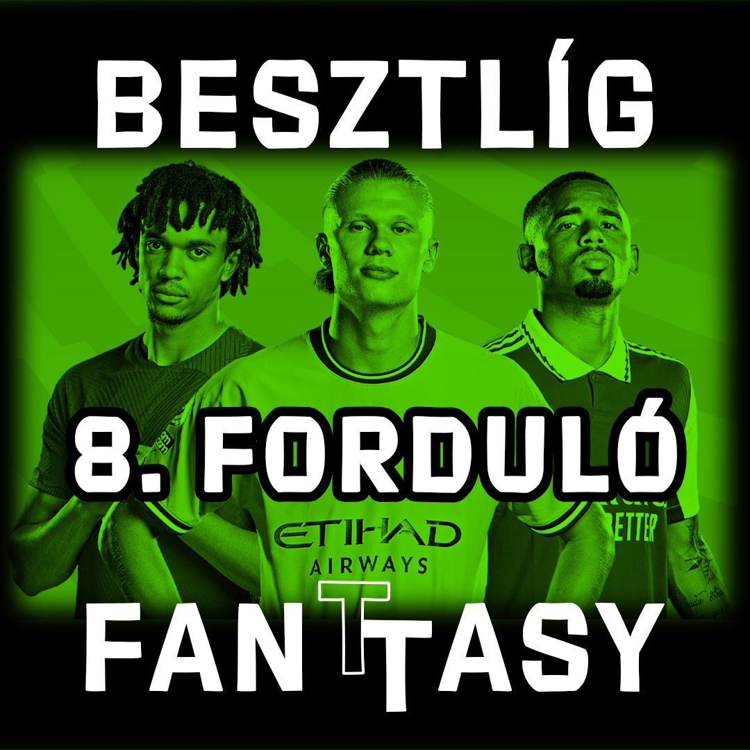 Besztlíg FanTTasy | 8. forduló episode artwork
