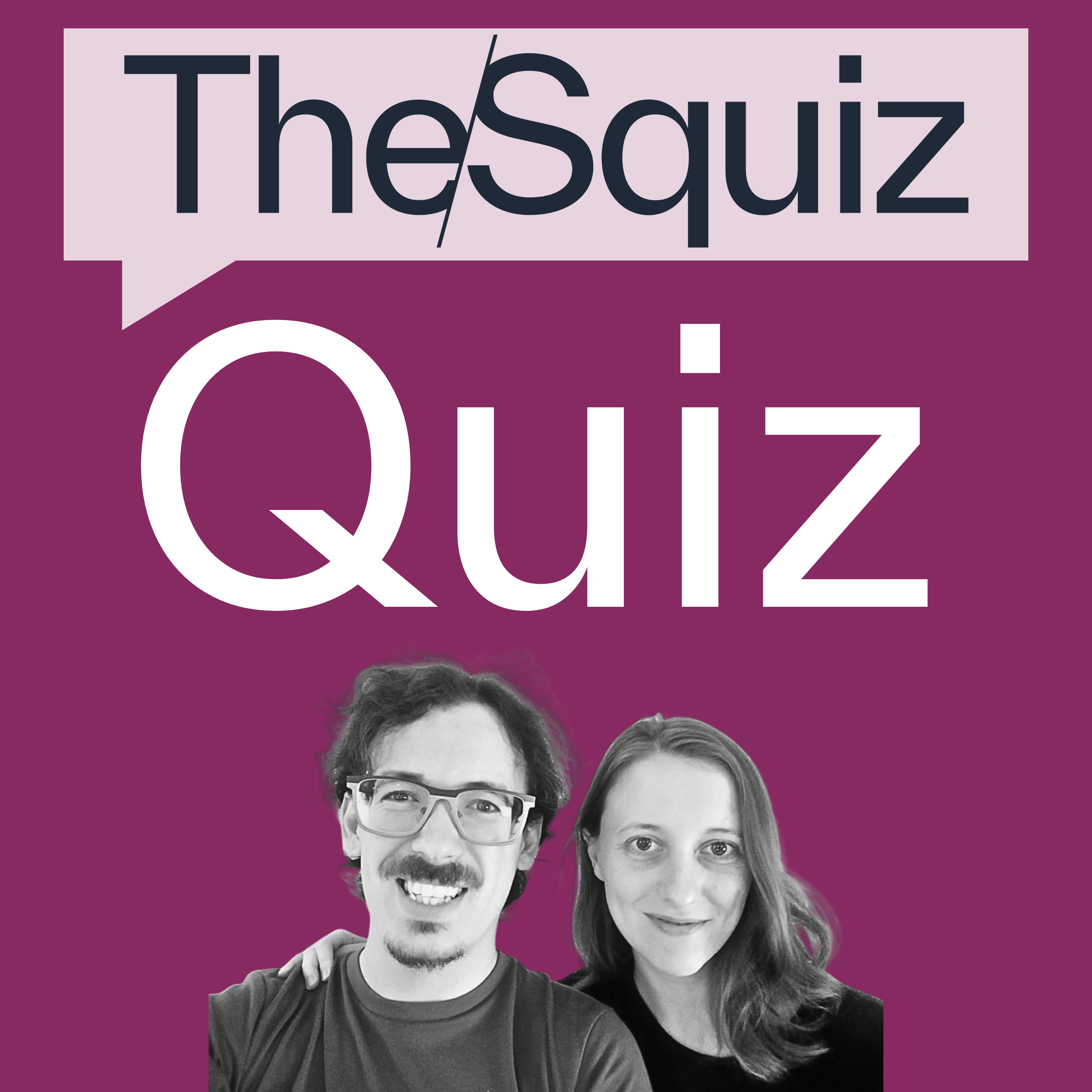 The Squiz Quiz w/ Escape This Podcast