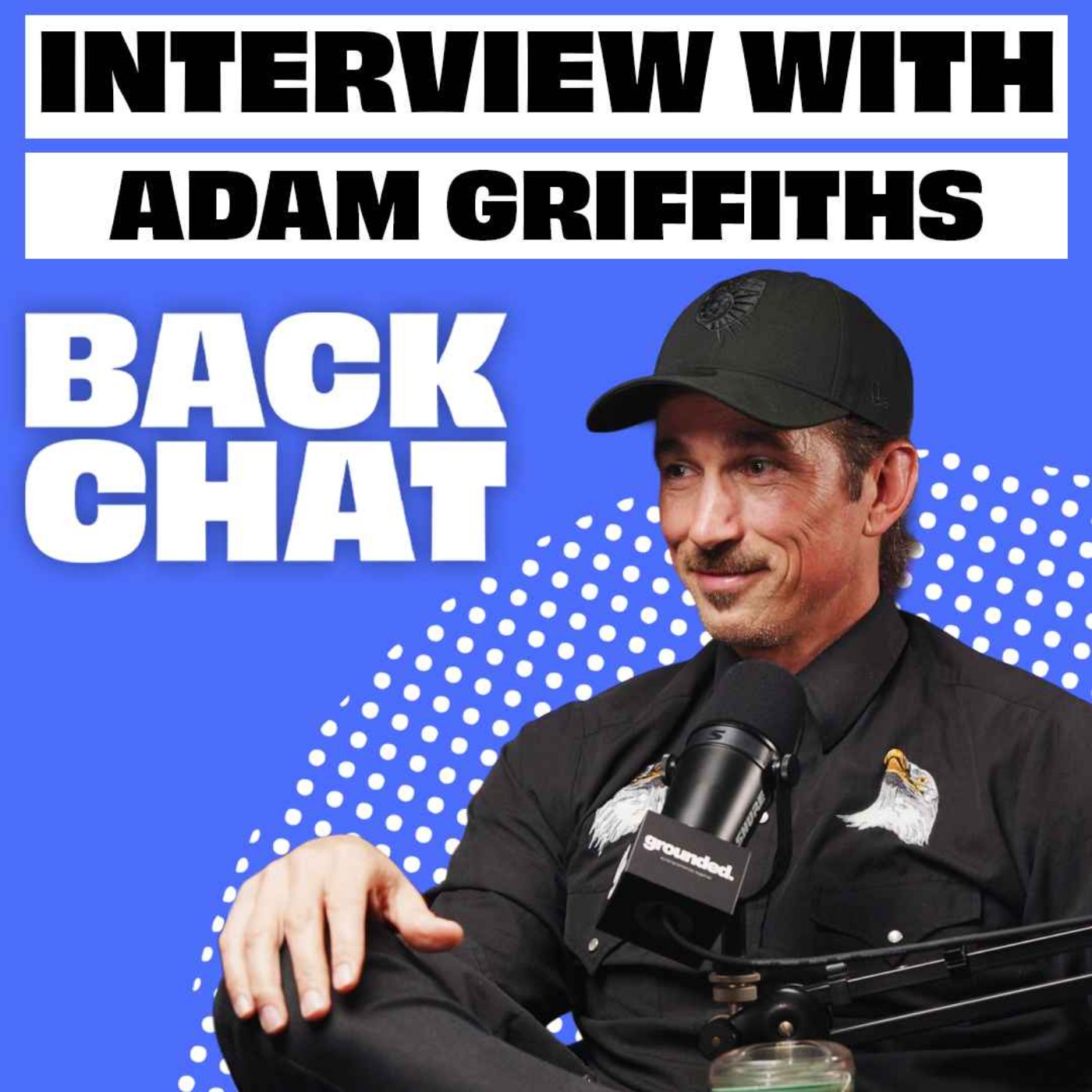 BackChat with Adam Griffiths