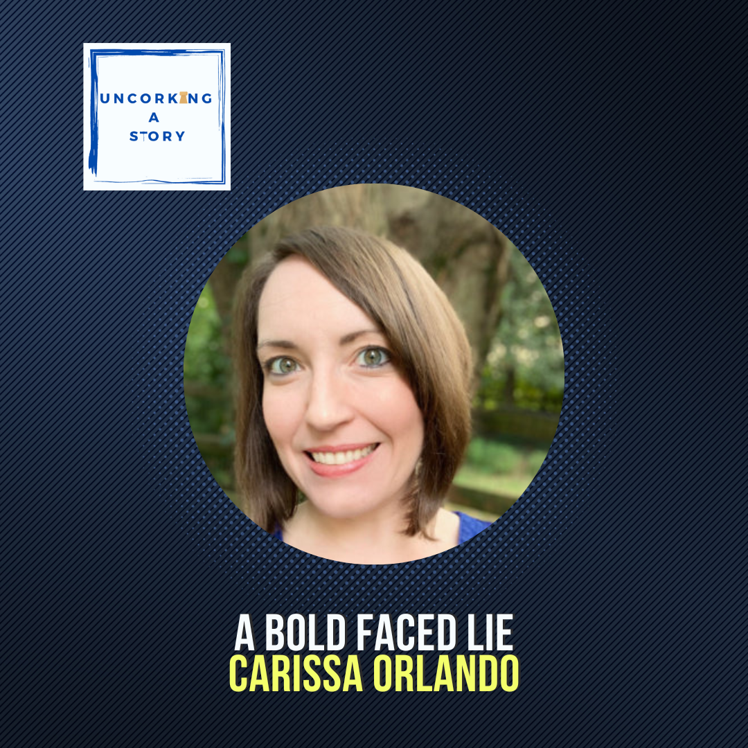 A Bold Faced Lie, with Carissa Orlando