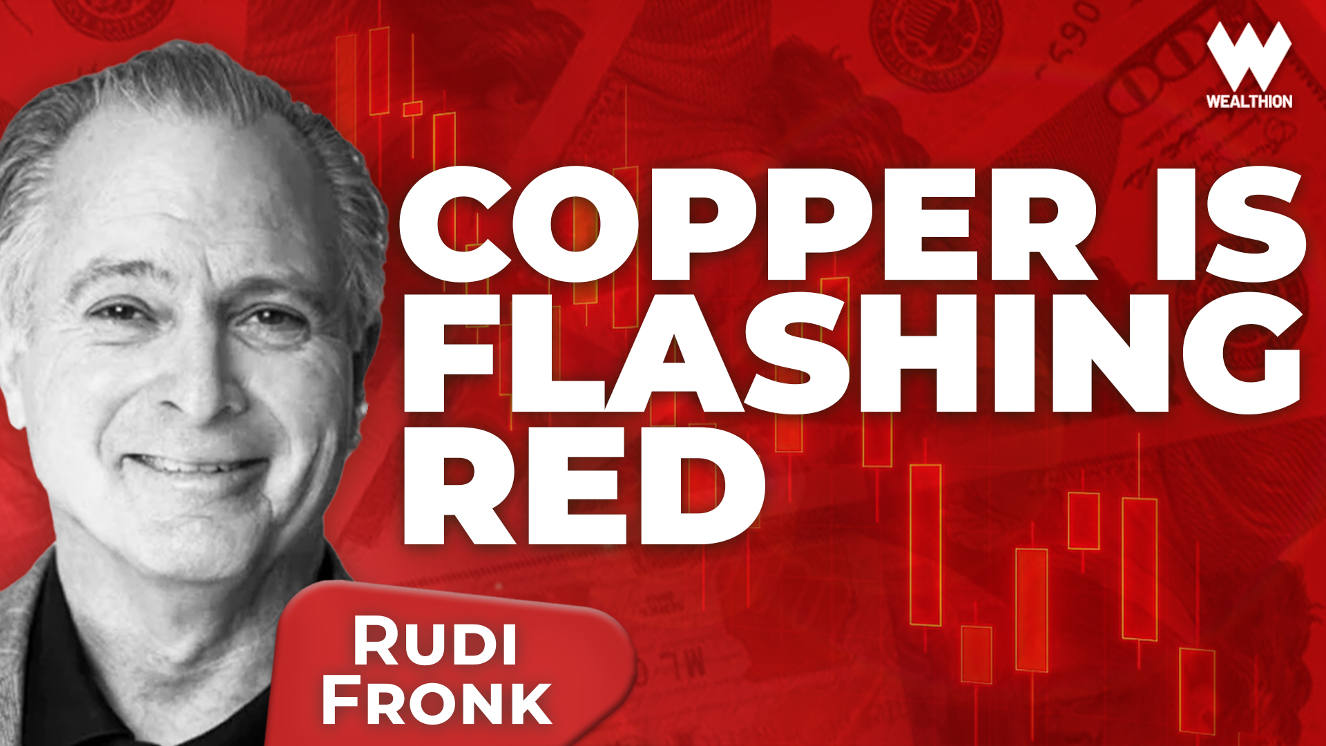 Copper’s Warning: Why Rudi Fronk Says the Next Metals Boom Is Here