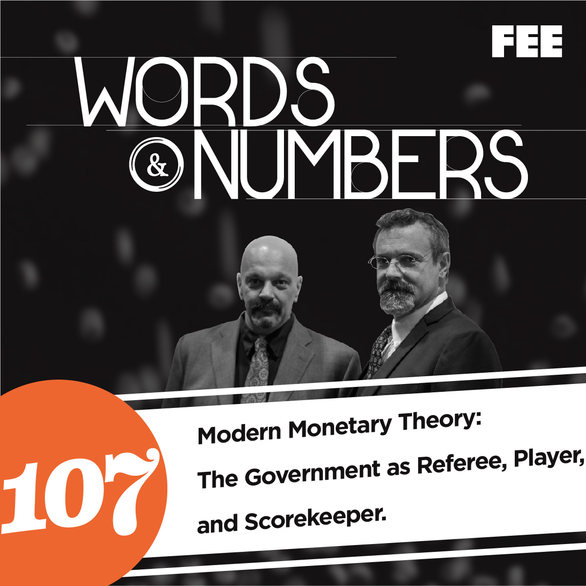 Episode 107: Modern Monetary Theory The Government as Referee, Player, and Scorekeeper