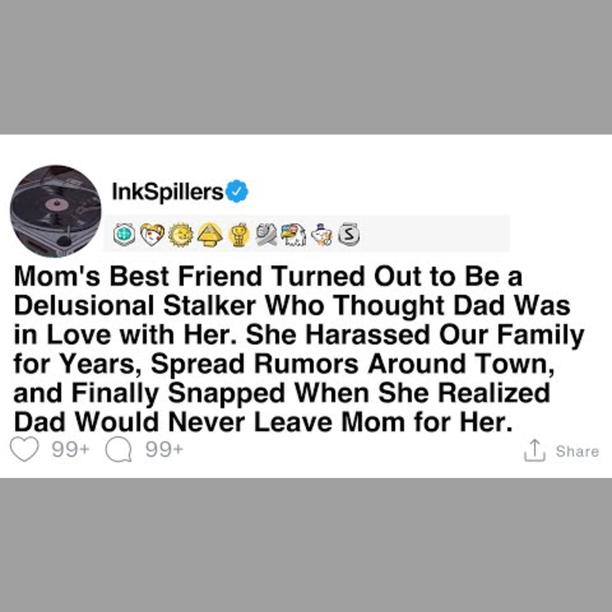 Mom's Best Friend Became a Delusional Stalker Obsessed with Dad