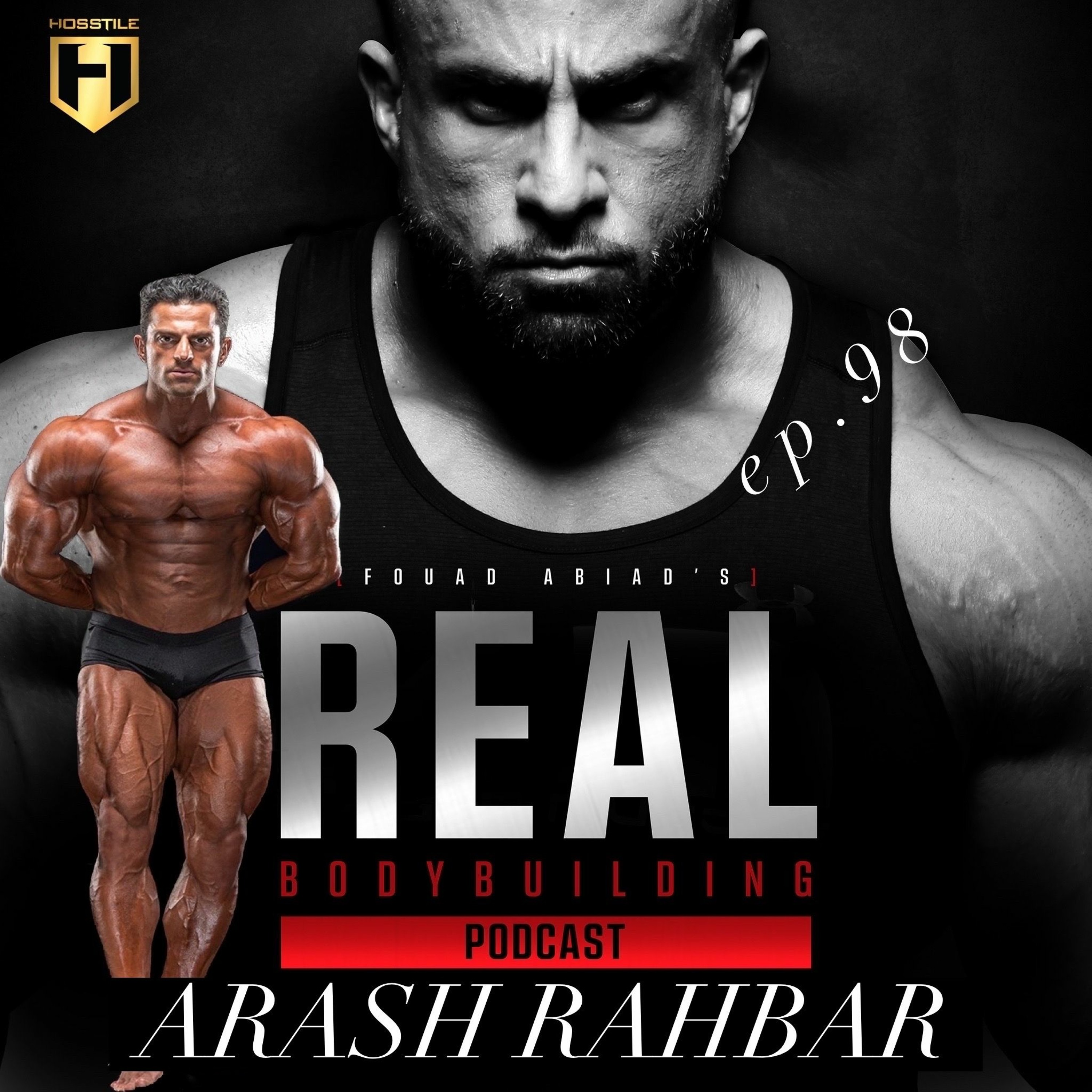 RACING CARS or BODYBUILDING | Arash Rahbar | Fouad Abiad's Real Bodybuilding Podcast Ep.98 episode artwork