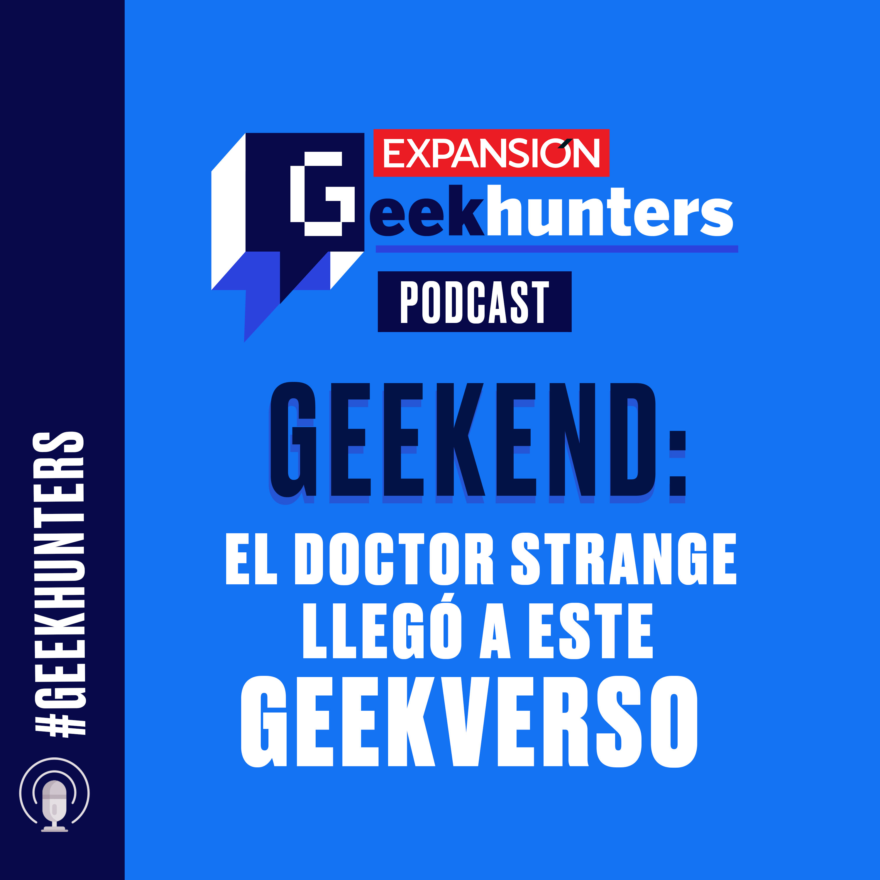 GEEKEND: El Doctor Strange llegó a este geekverso episode artwork