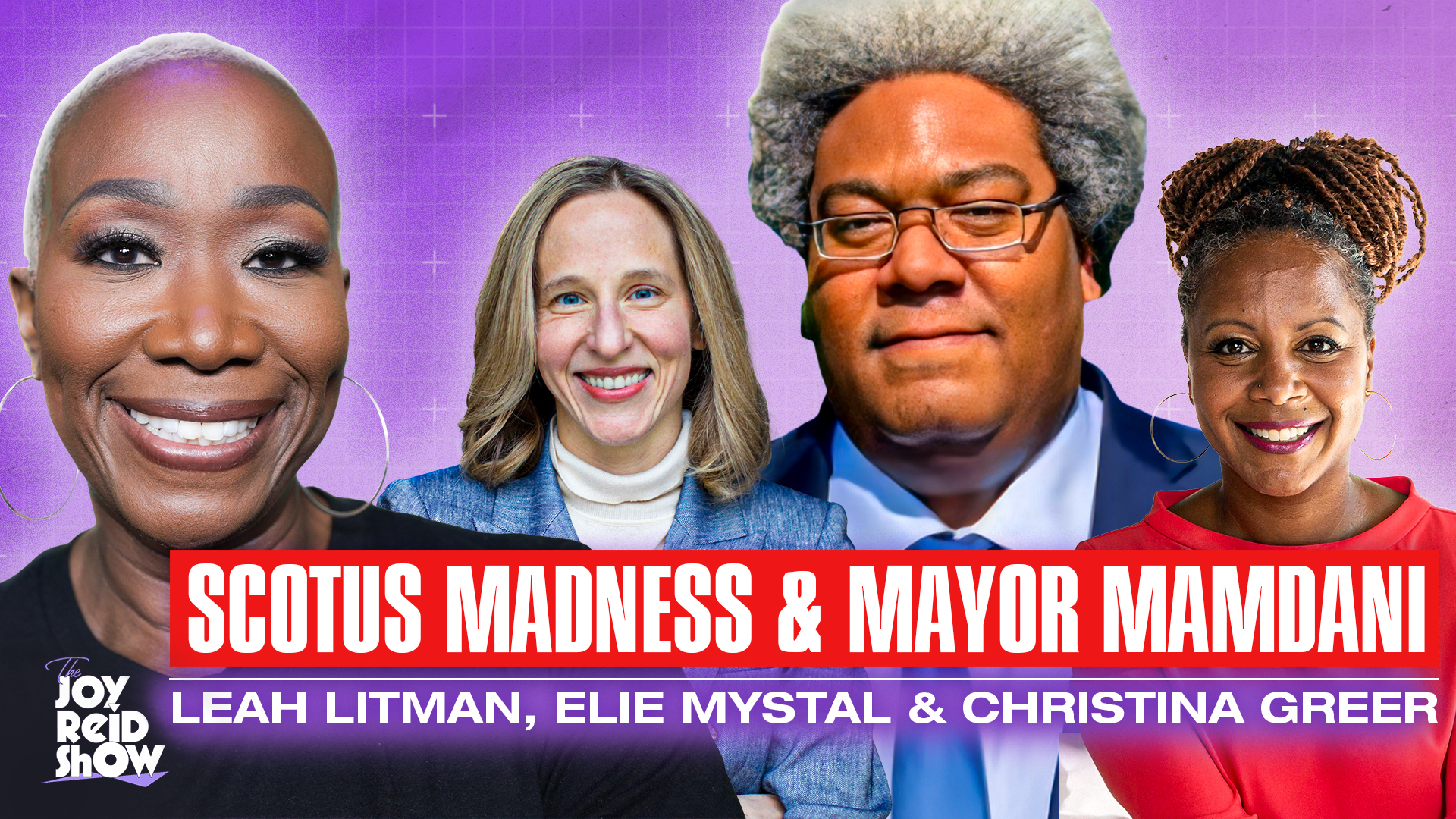 SCOTUS Madness & Mayor Mamdani | The Joy Reid Show LIVE!