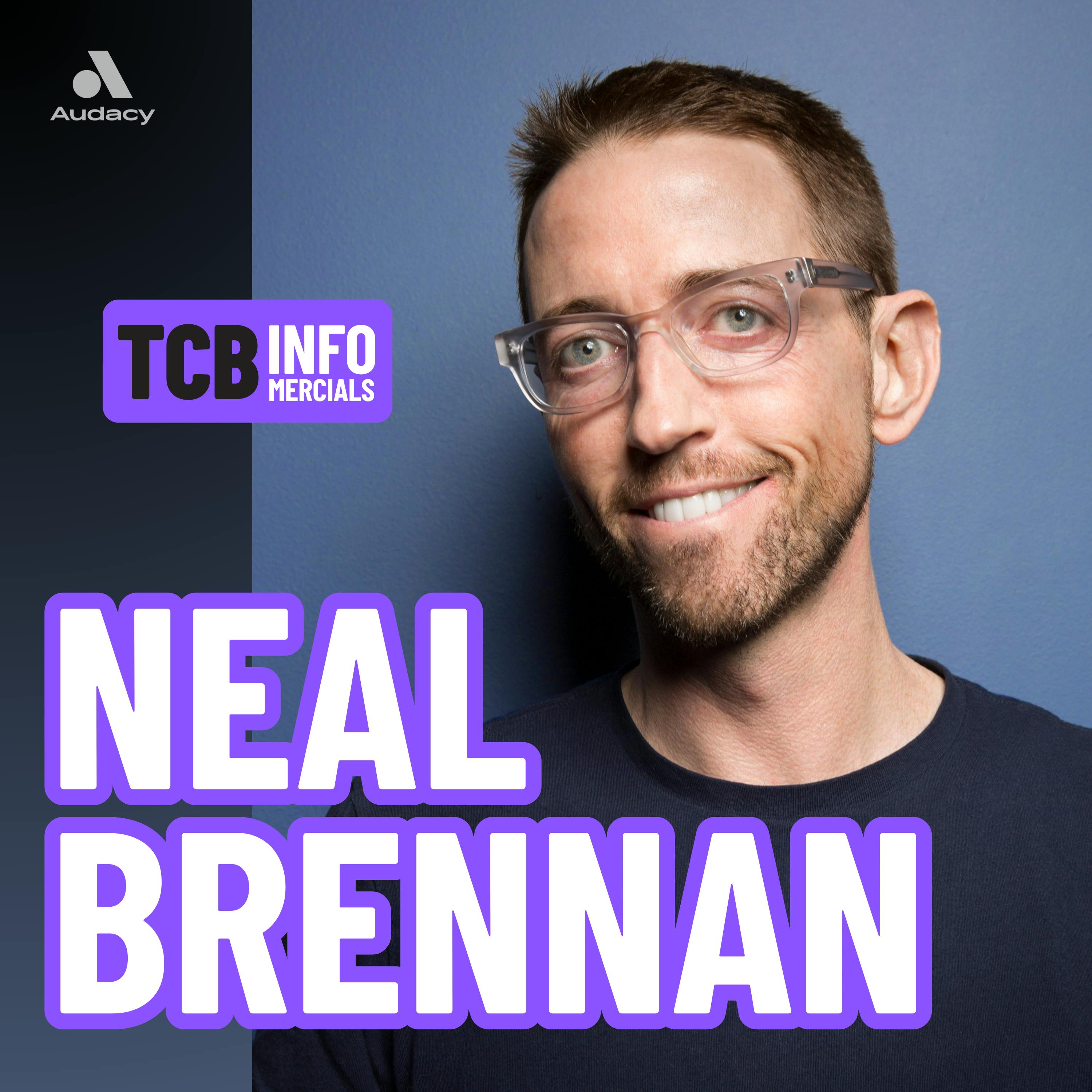 TCB Infomercial w. Neal Brennan