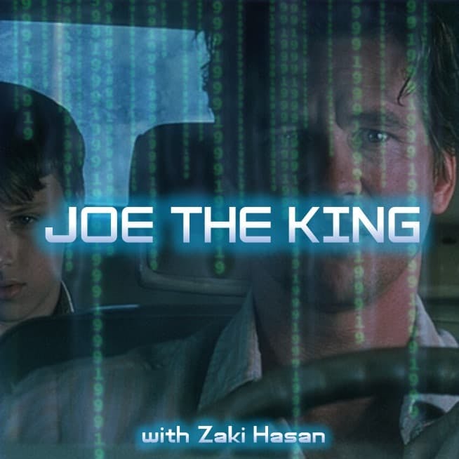 JOE THE KING - with Zaki Hasan JOE THE KING - with Zaki Hasan
