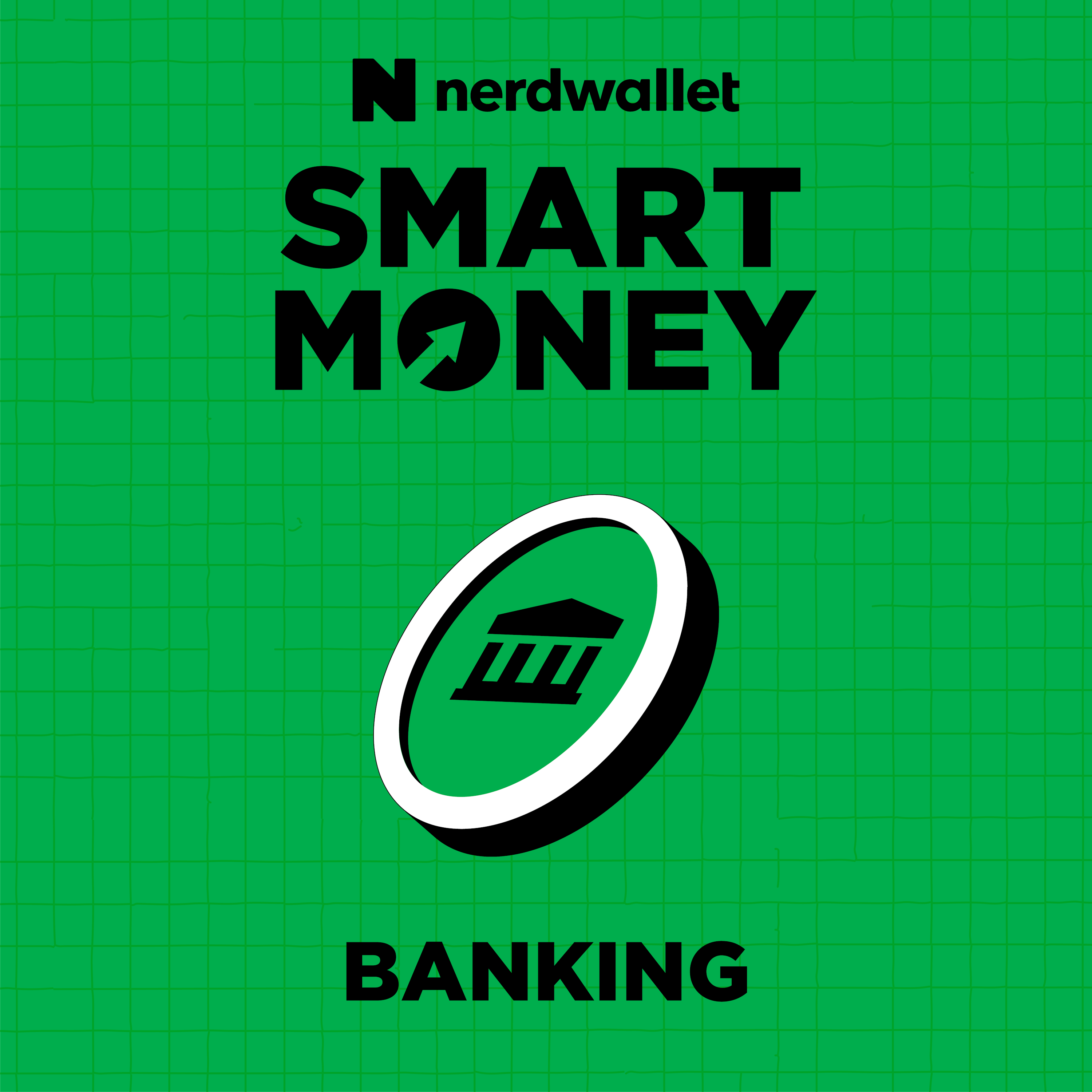 NerdWallet's Smart Money Podcast