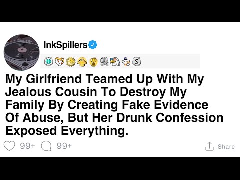Girlfriend and Jealous Cousin's Plot Exposed by Drunk Confession