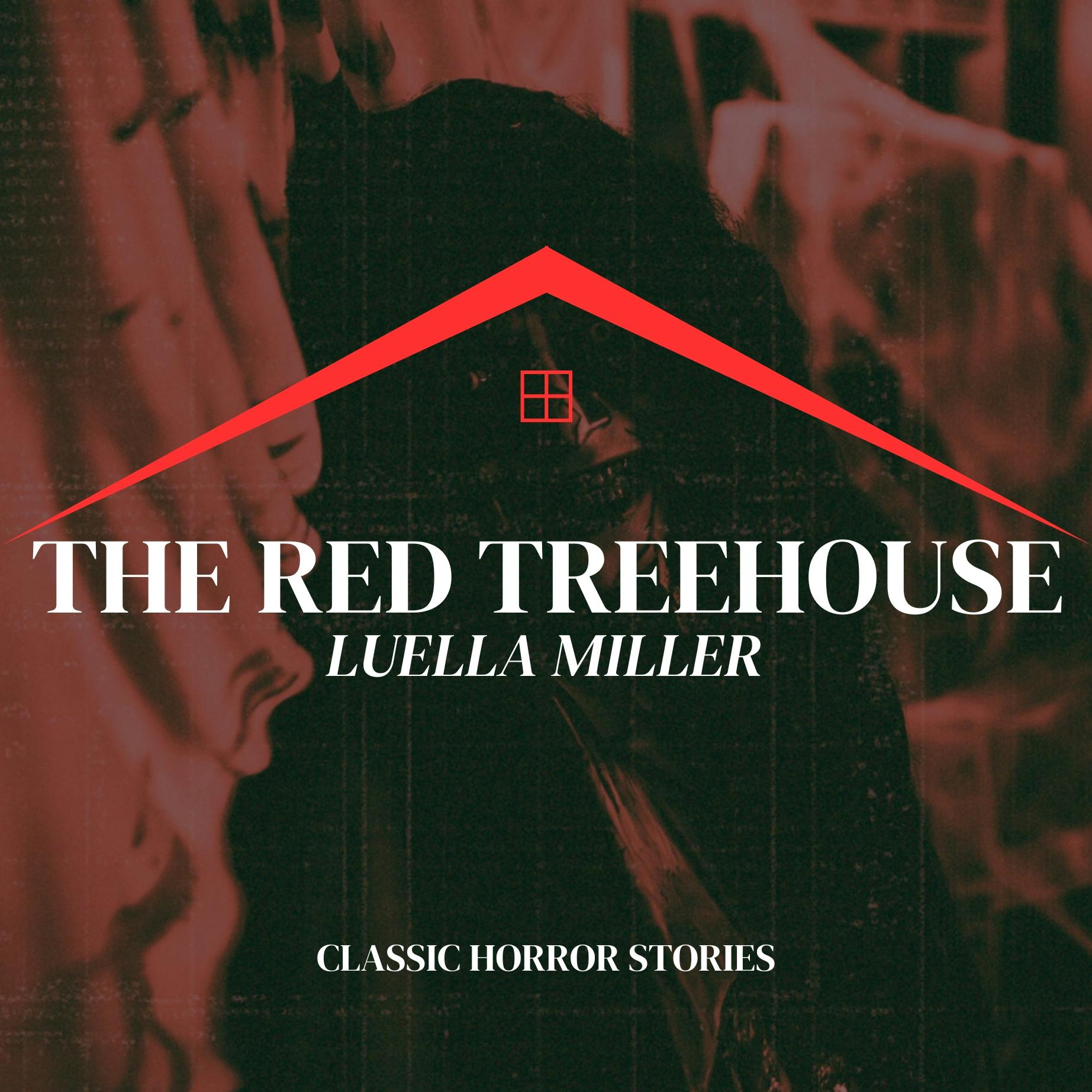225: Luella Miller (Classic Horror Stories) 225: Luella Miller (Classic Horror Stories)