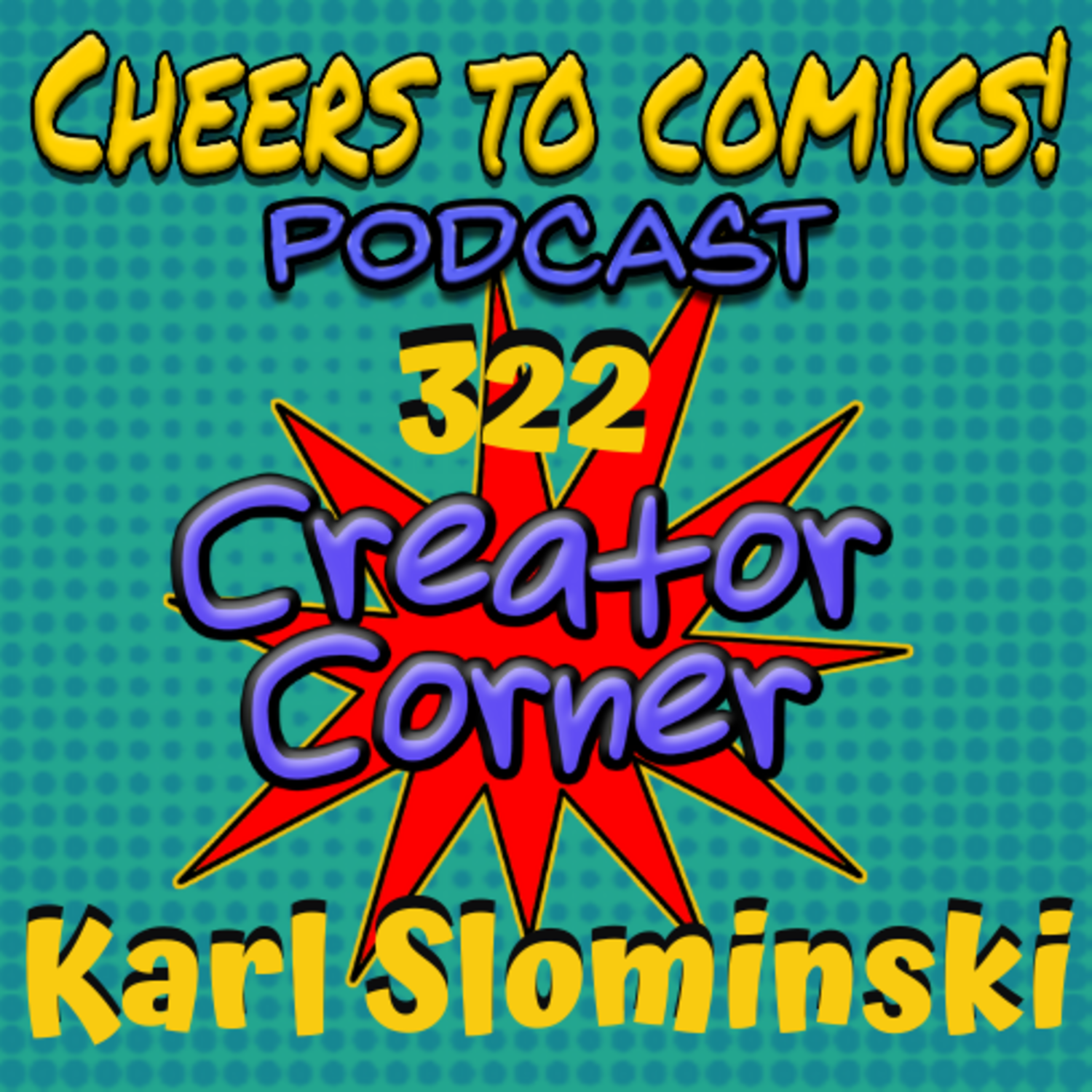 #322- Creator Corner: Karl Slominski (Evermore Falls) episode artwork