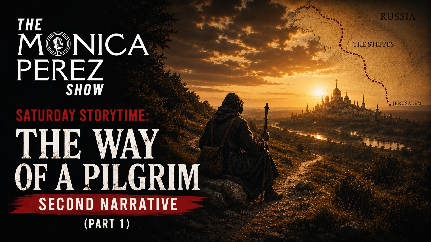 Story Time: The Way of a Pilgrim, Second Narrative (Part 1)