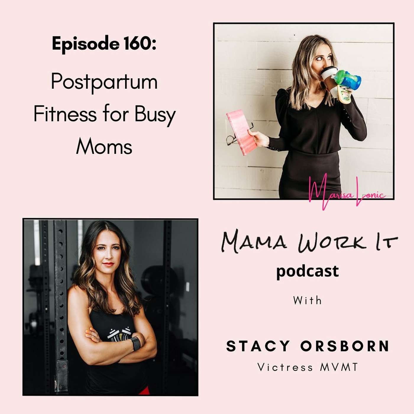 Postpartum Fitness for Busy Moms with Stacy Orsborn