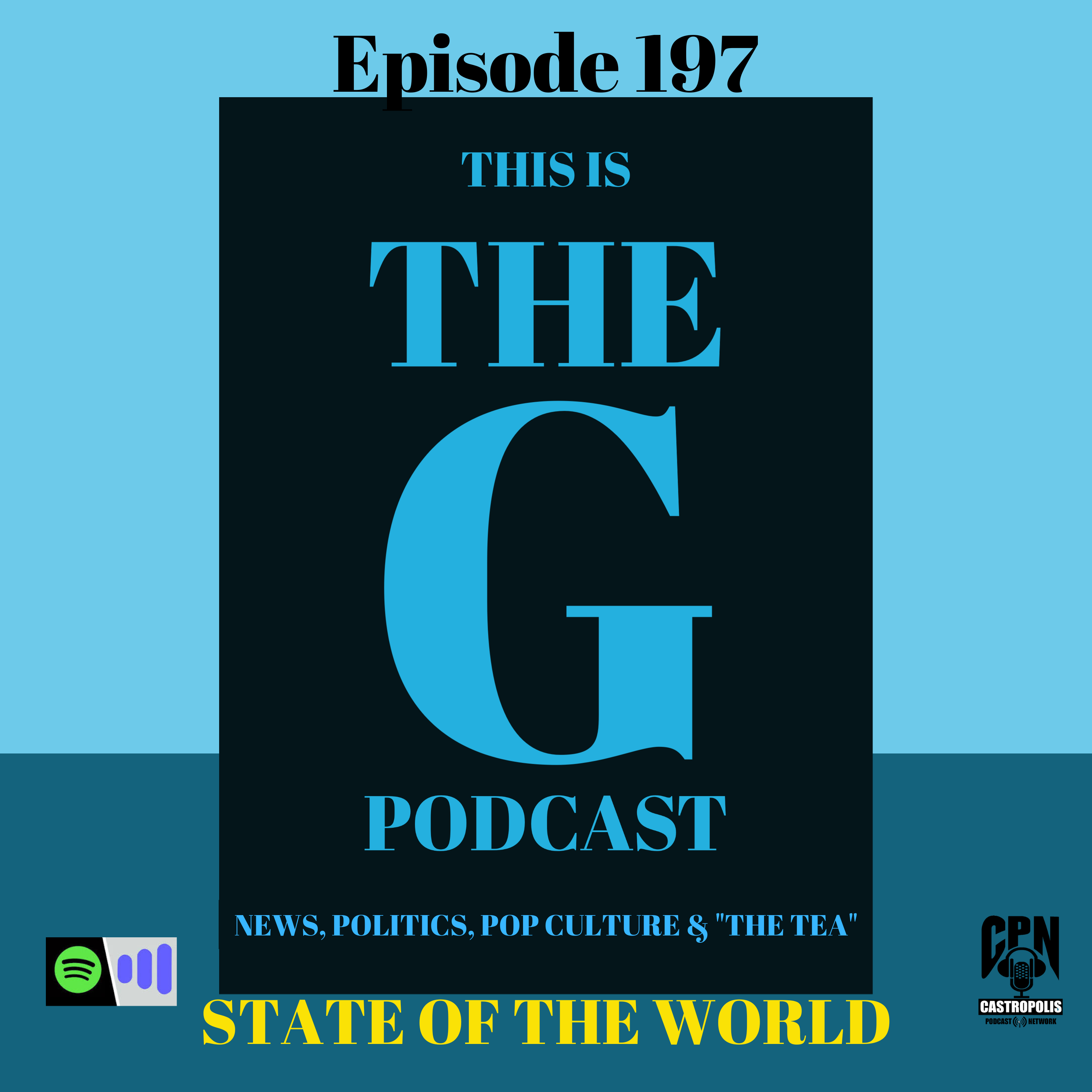 Episode 197 State Of The World episode artwork