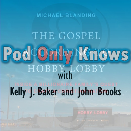 #063 - The Gospel According to Hobby Lobby with Michael Blanding episode artwork