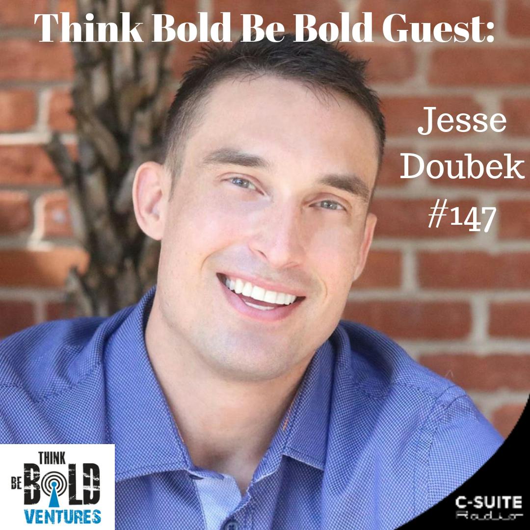 Betting on Yourself with Jesse Doubek - Ep#147