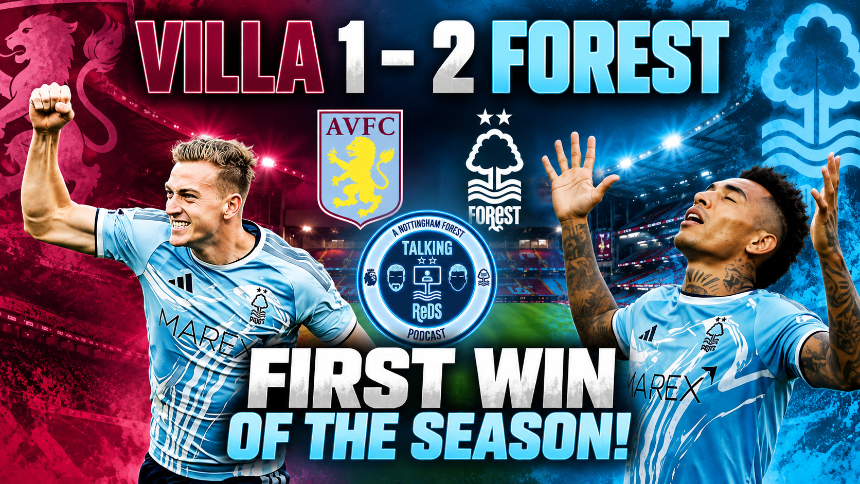 🔴 FOREST WIN AT VILLA PARK!  🌳