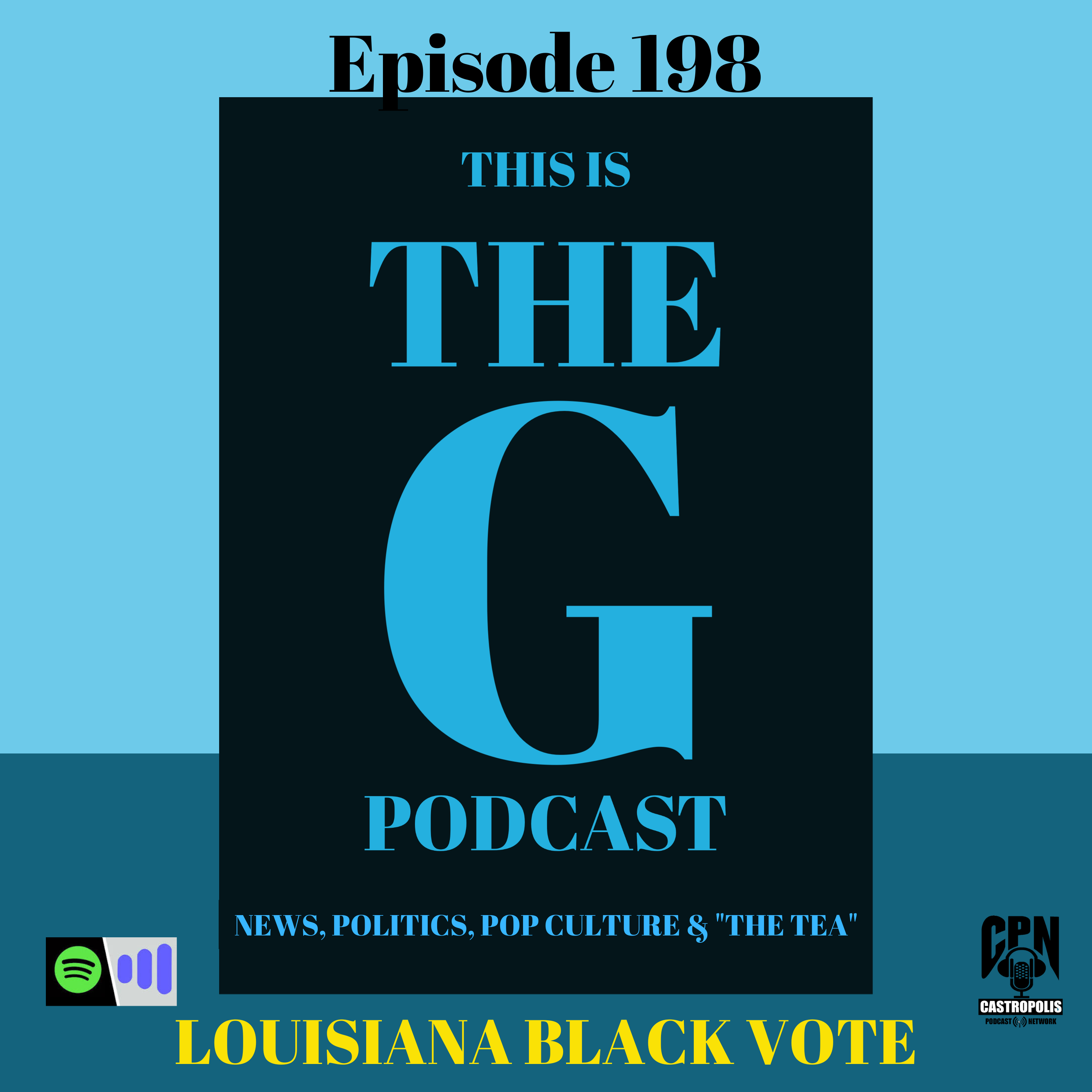 Episode 198 Louisiana Black Vote episode artwork