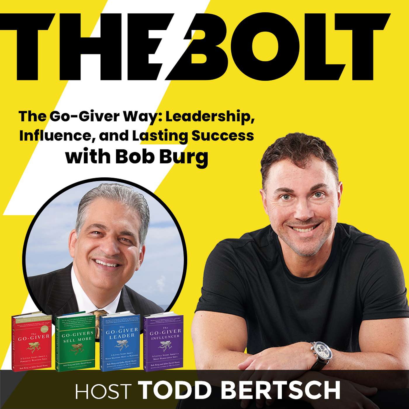 The Go-Giver Way: Leadership, Influence, and Lasting Success with Bob Burg episode artwork