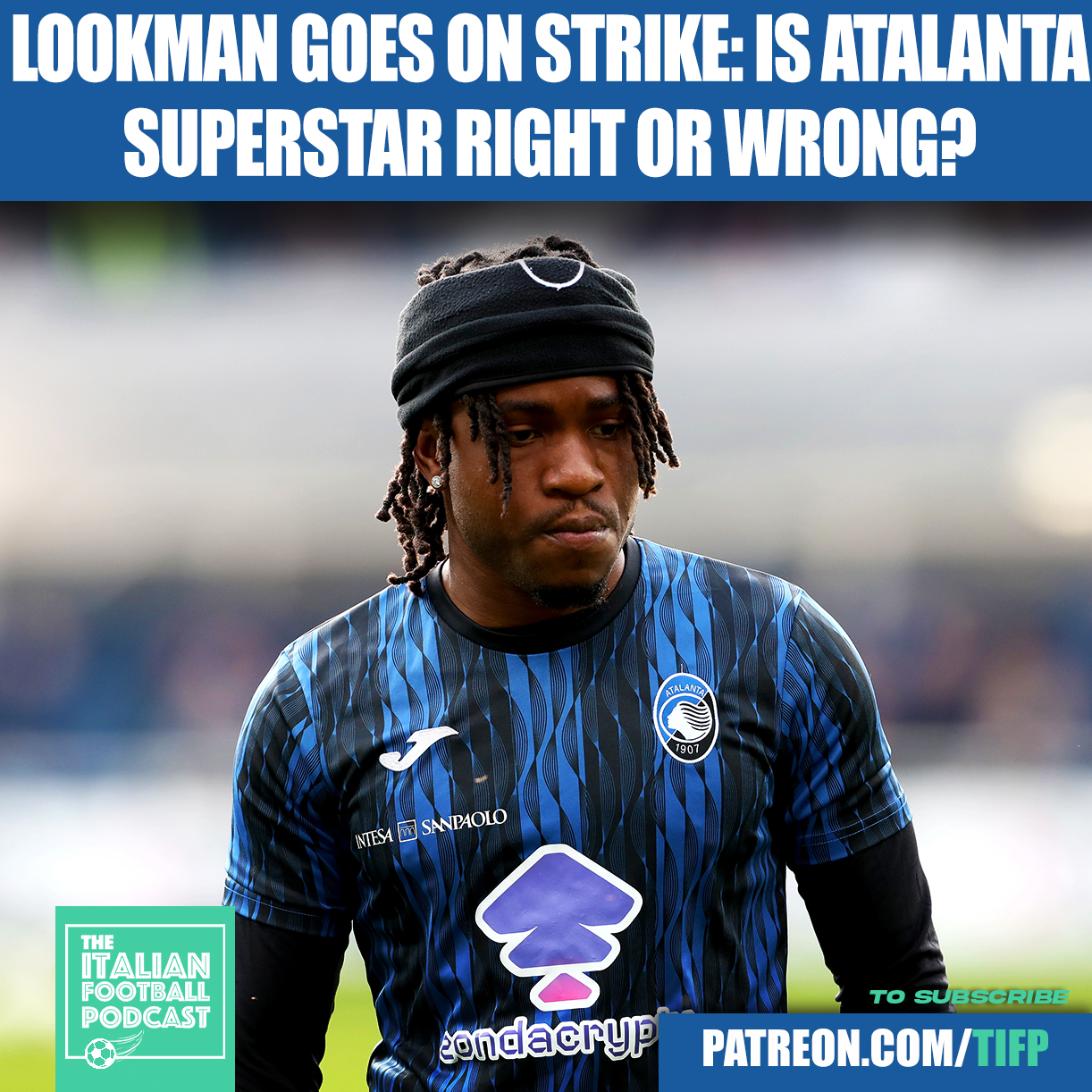 ‘DISGRACEFUL BEHAVIOUR’ - Is Ademola Lookman Right Or Wrong To Go On STRIKE?